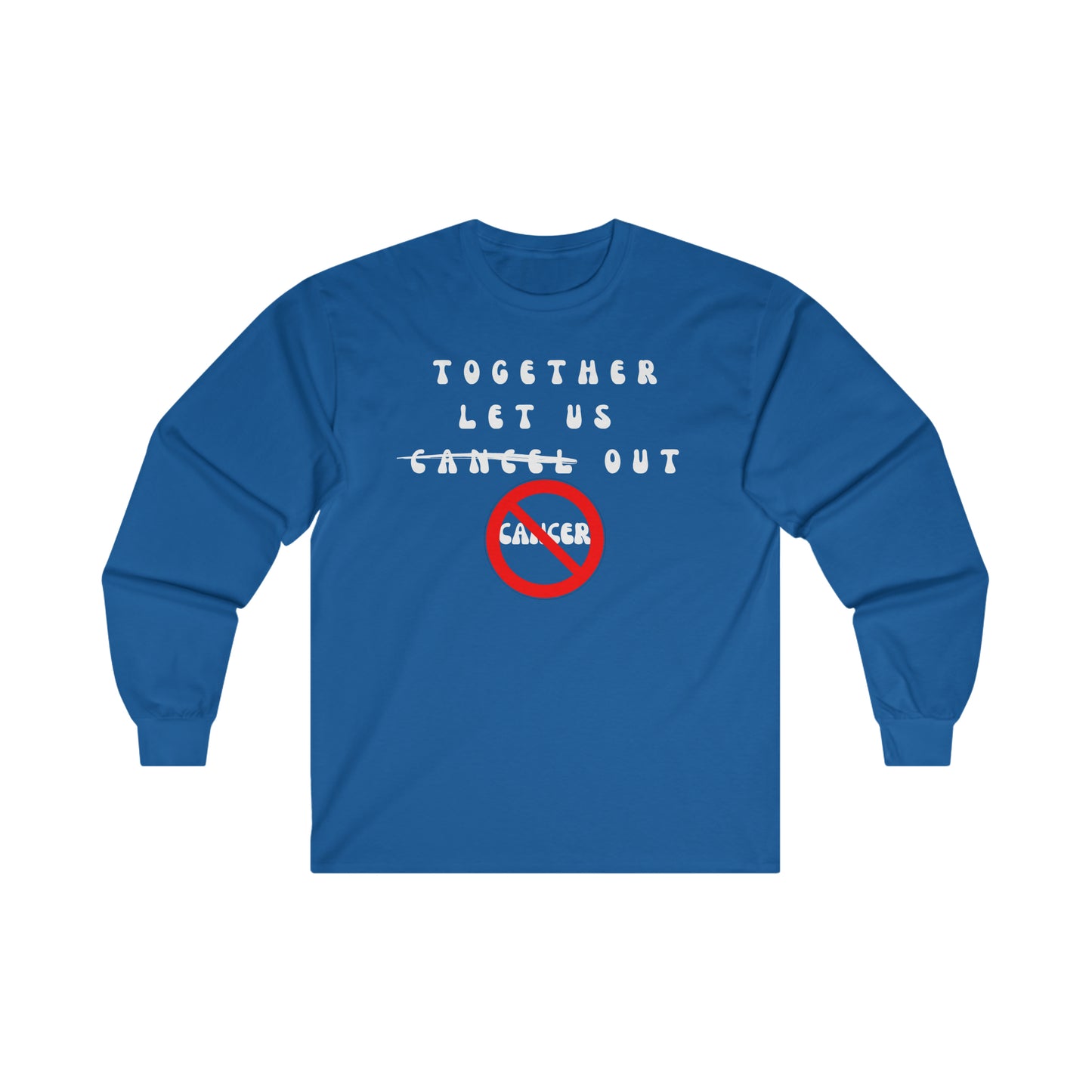 Cancer Ultra Cotton Long Sleeve Tee