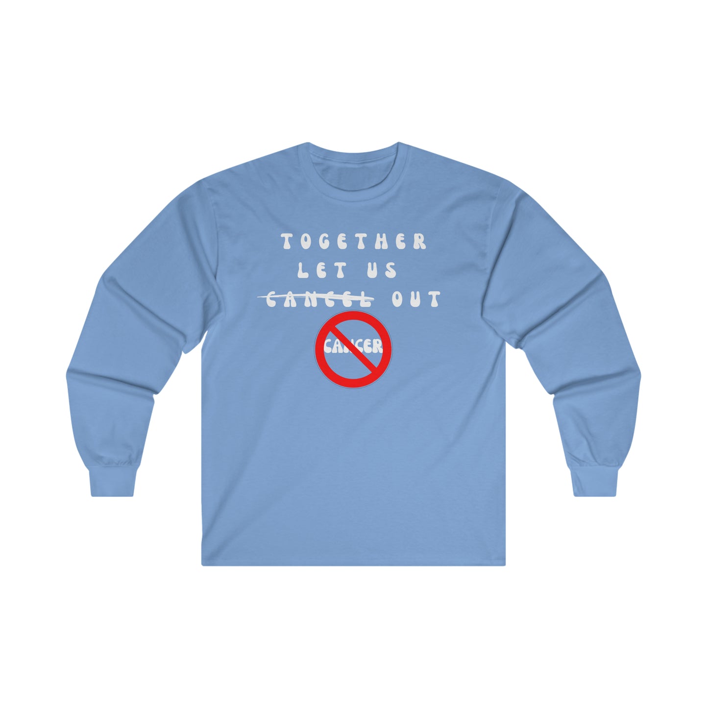 Cancer Ultra Cotton Long Sleeve Tee