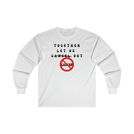 Cancer Ultra Cotton Long Sleeve Tee