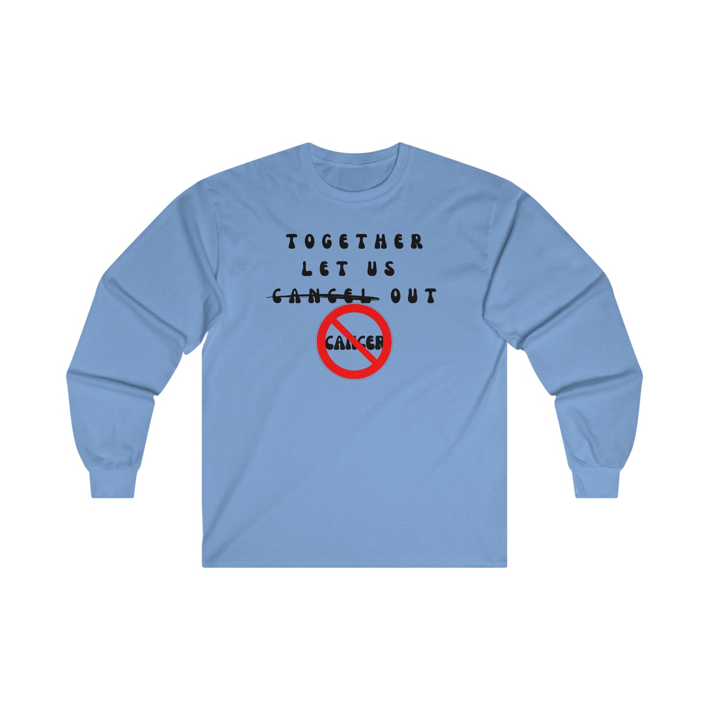 Cancer Ultra Cotton Long Sleeve Tee