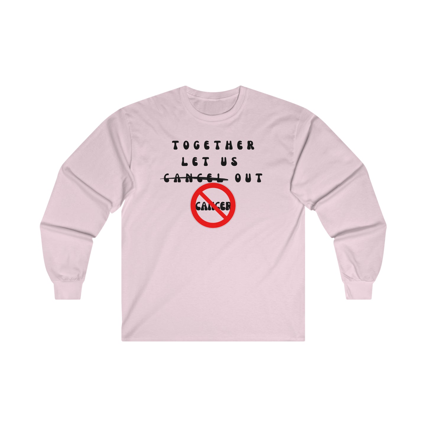 Cancer Ultra Cotton Long Sleeve Tee