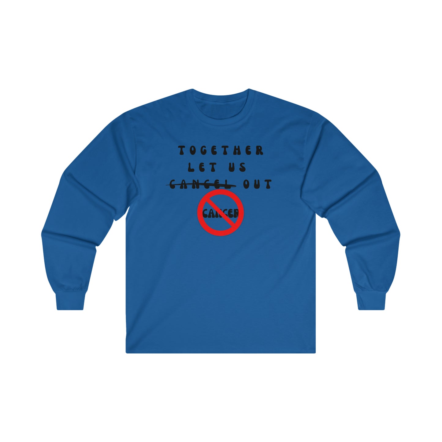 Cancer Ultra Cotton Long Sleeve Tee