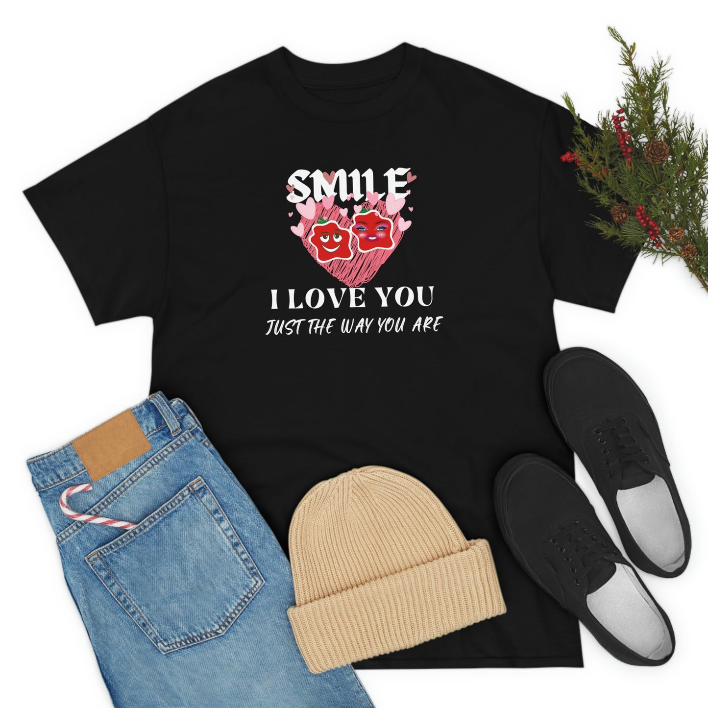 I Love You Just The Way You Are Smile Unisex Heavy Cotton Tee