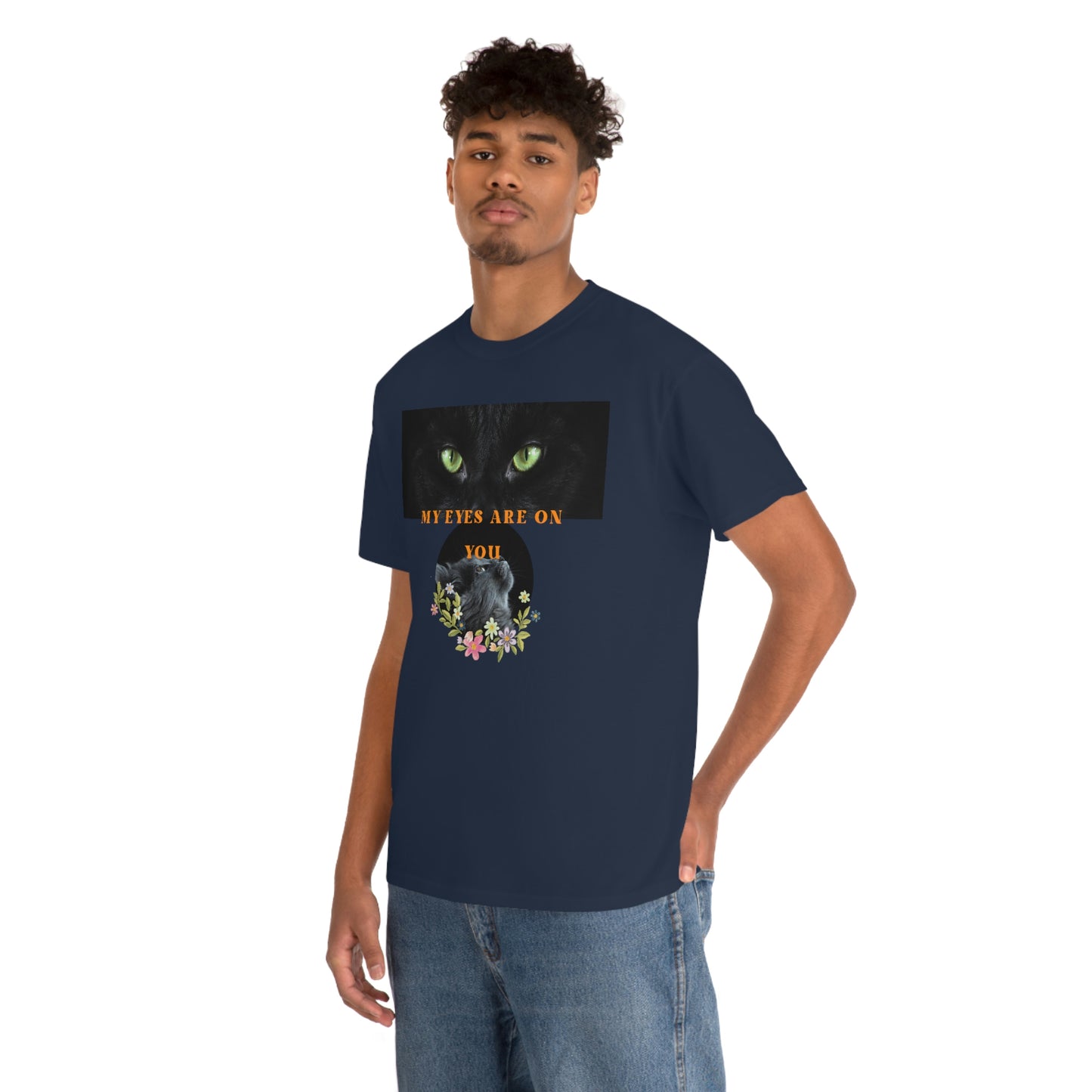 Cat My Eyes Are On You Unisex Heavy Cotton Tee