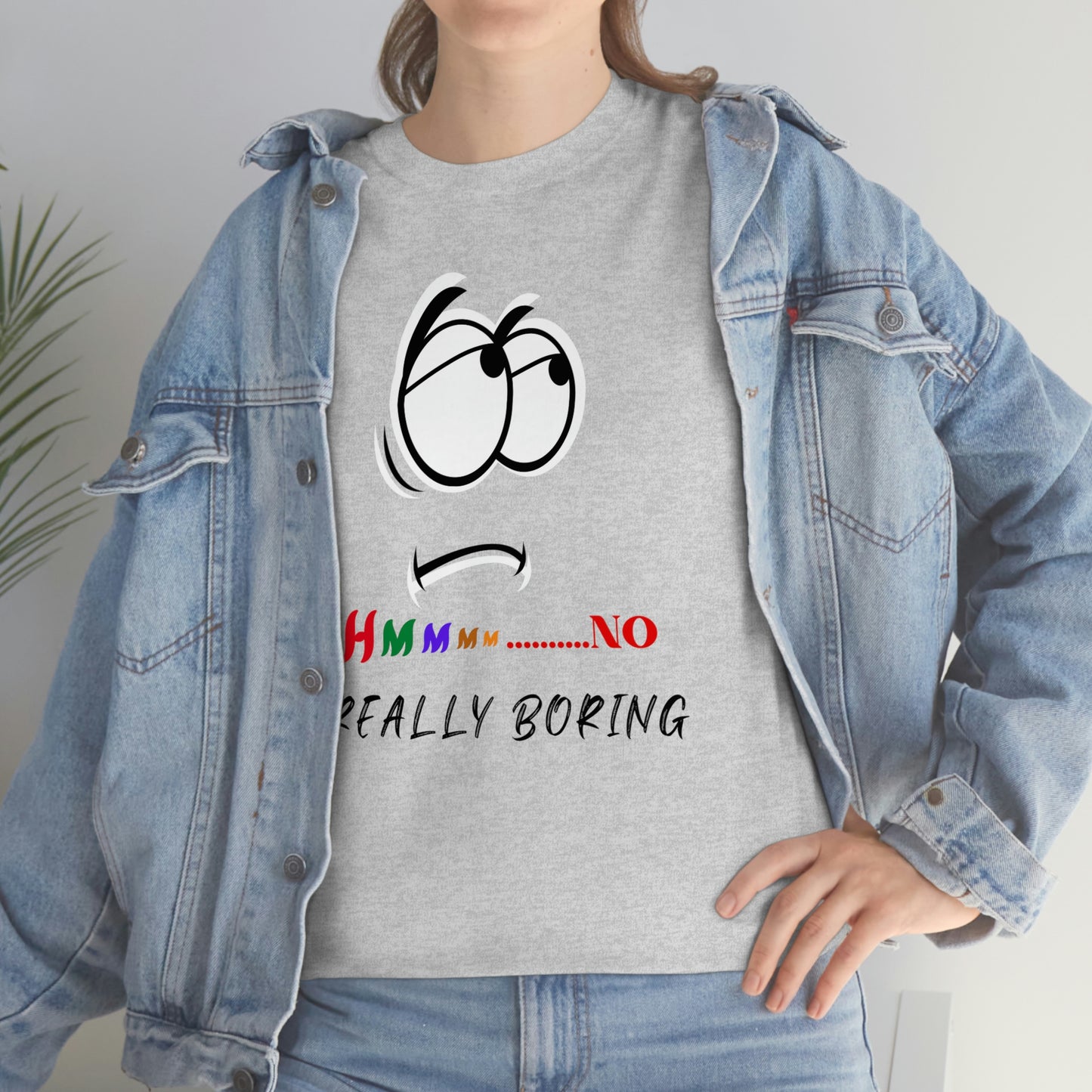 Hmmm... No, Really Boring Unisex Heavy Cotton Tee