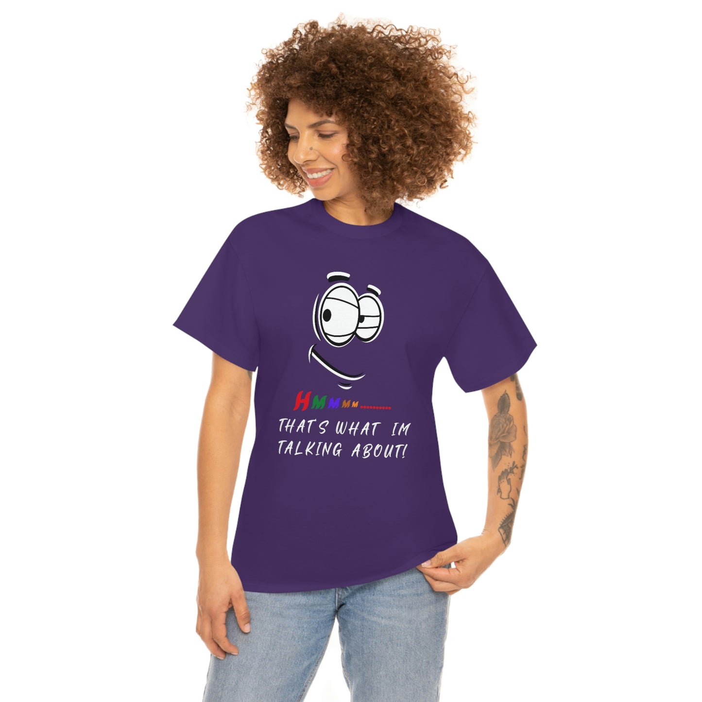 Hmmm...That's What I'm Talking About Unisex Heavy Cotton Tee