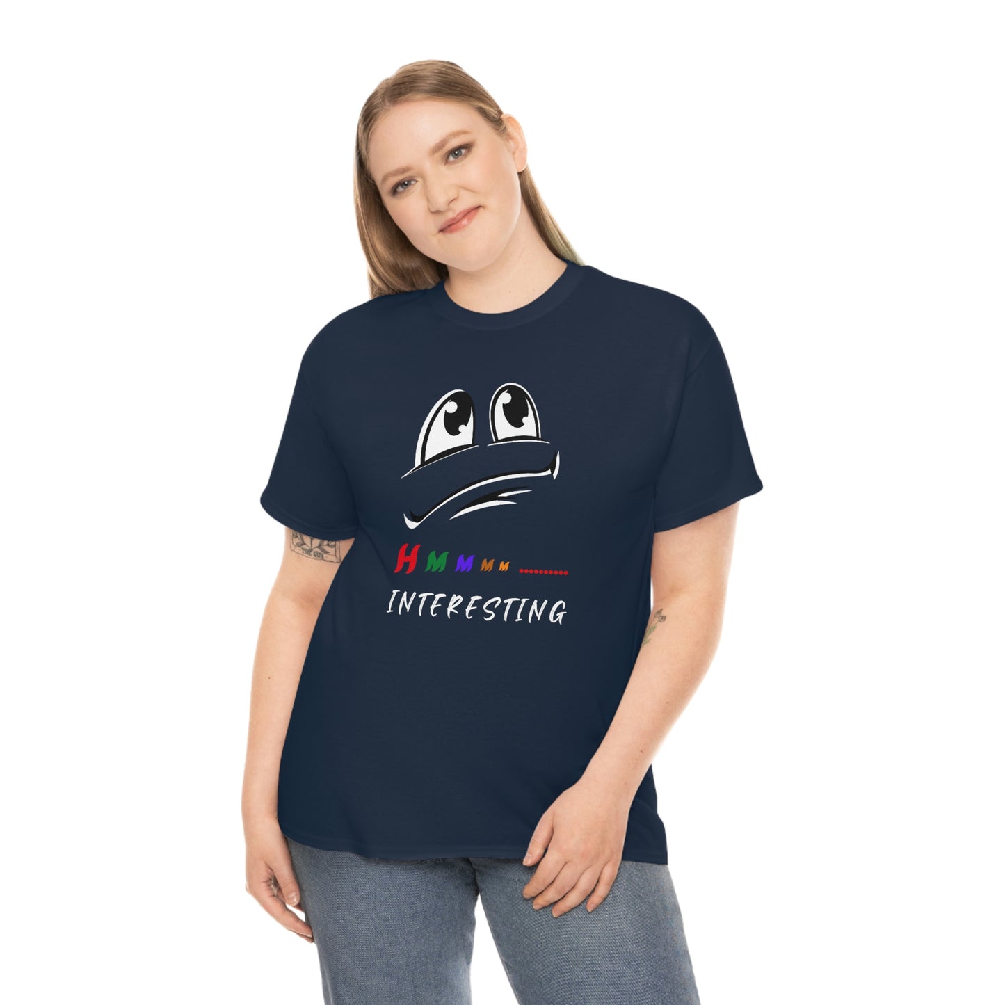 Hmmm, Interesting Unisex Heavy Cotton Tee