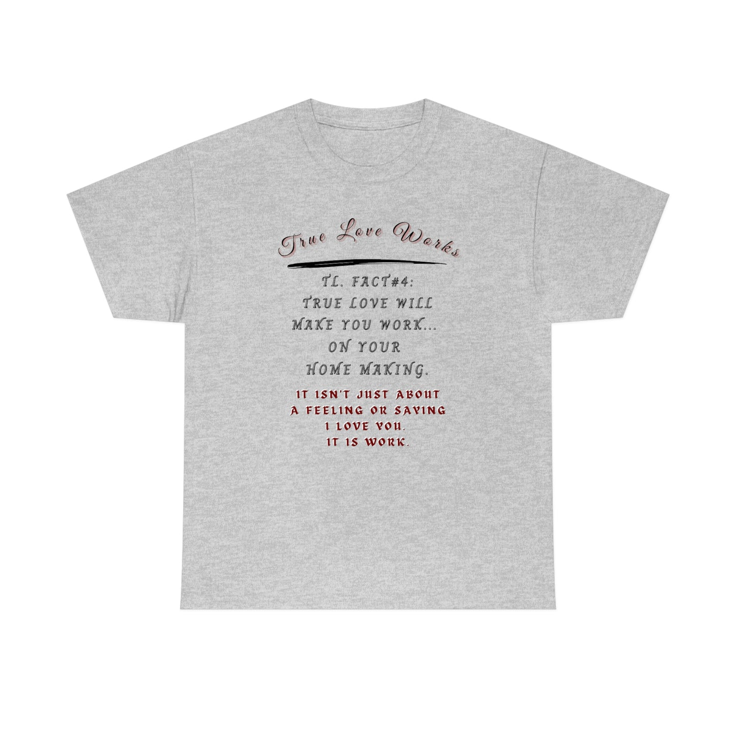 True Love, Unisex Heavy Cotton Tee