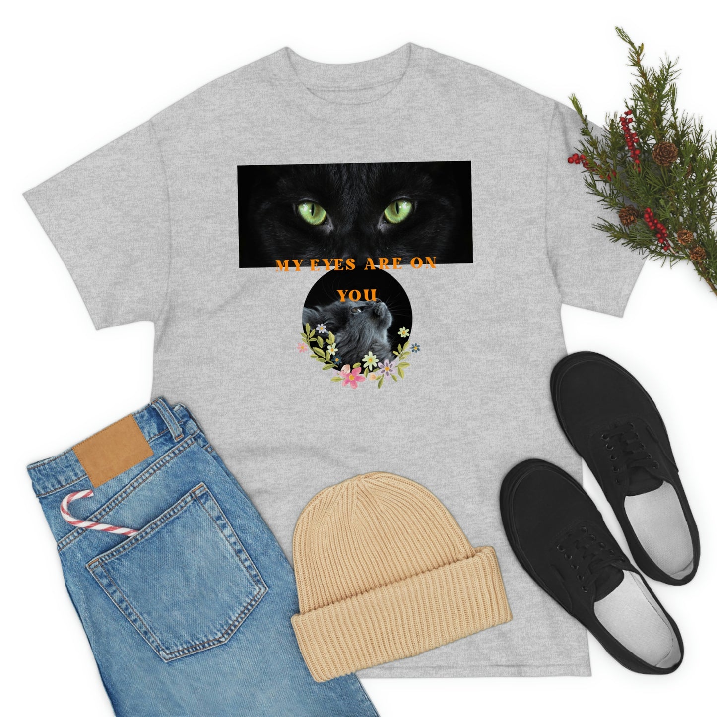 Cat My Eyes Are On You Unisex Heavy Cotton Tee