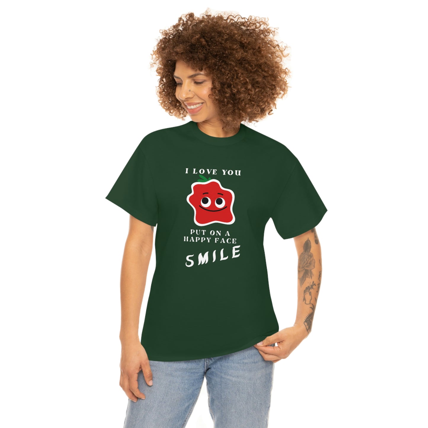 I Love You, Put On A Happy Face, Smile Unisex Heavy Cotton Tee