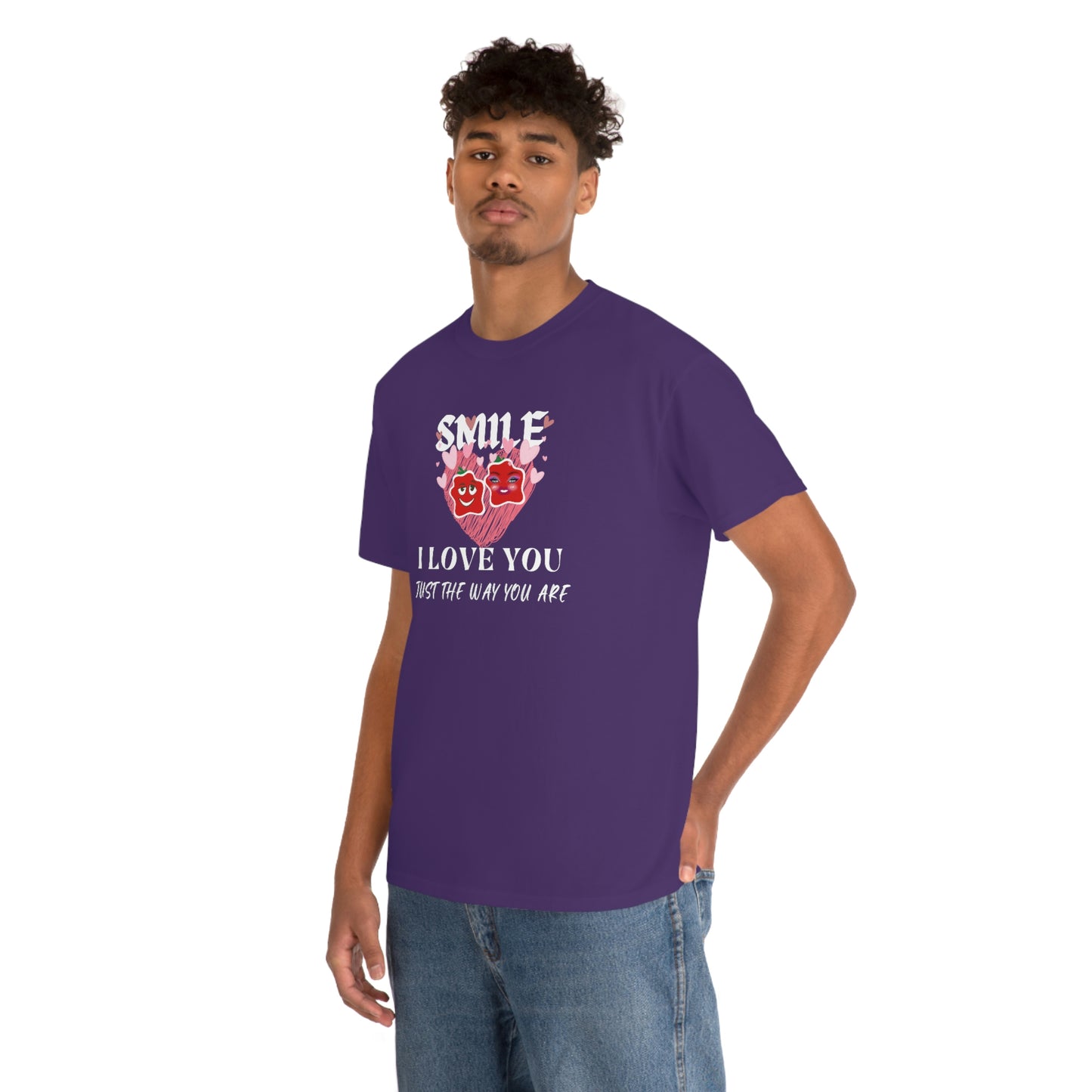 I Love You Just The Way You Are Smile Unisex Heavy Cotton Tee