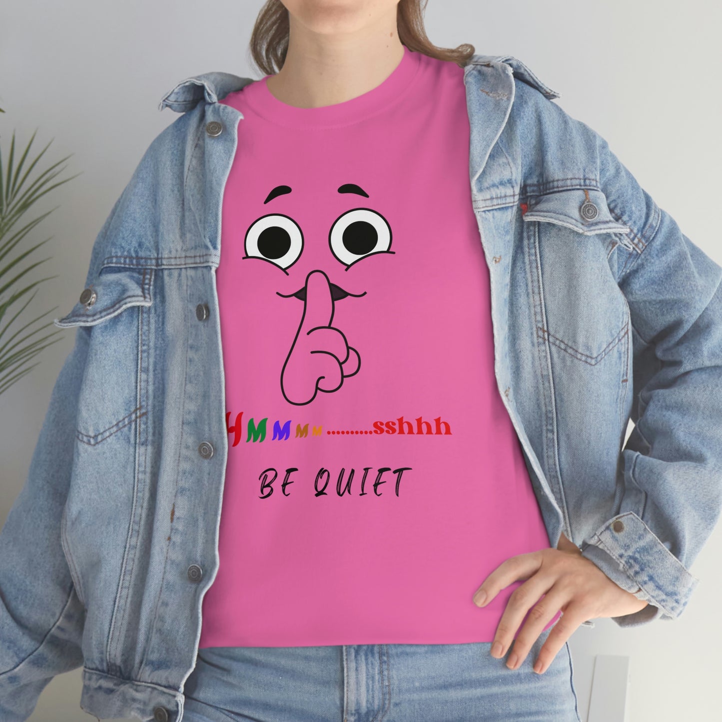 Hmmm... Sshhh Be Quiet Unisex Heavy Cotton Tee