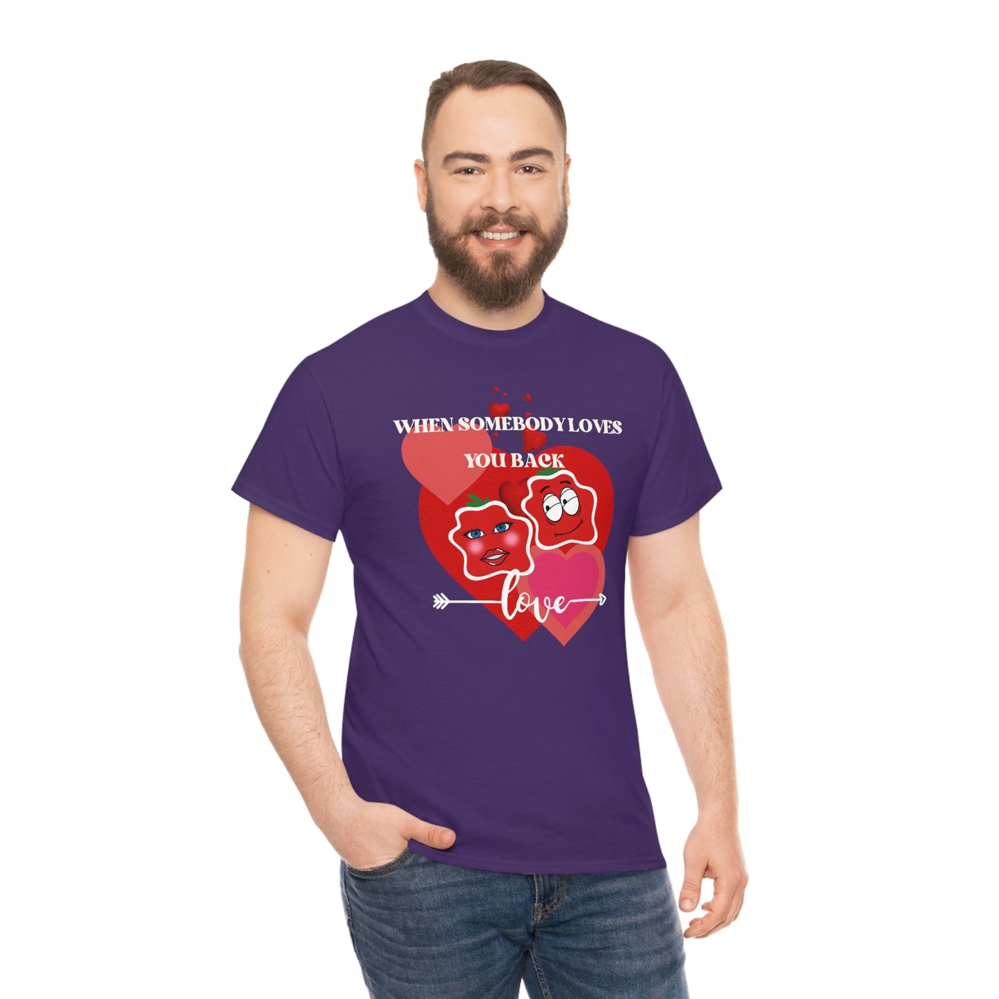 When Somebody Loves You Back Smile Unisex Heavy Cotton Tee