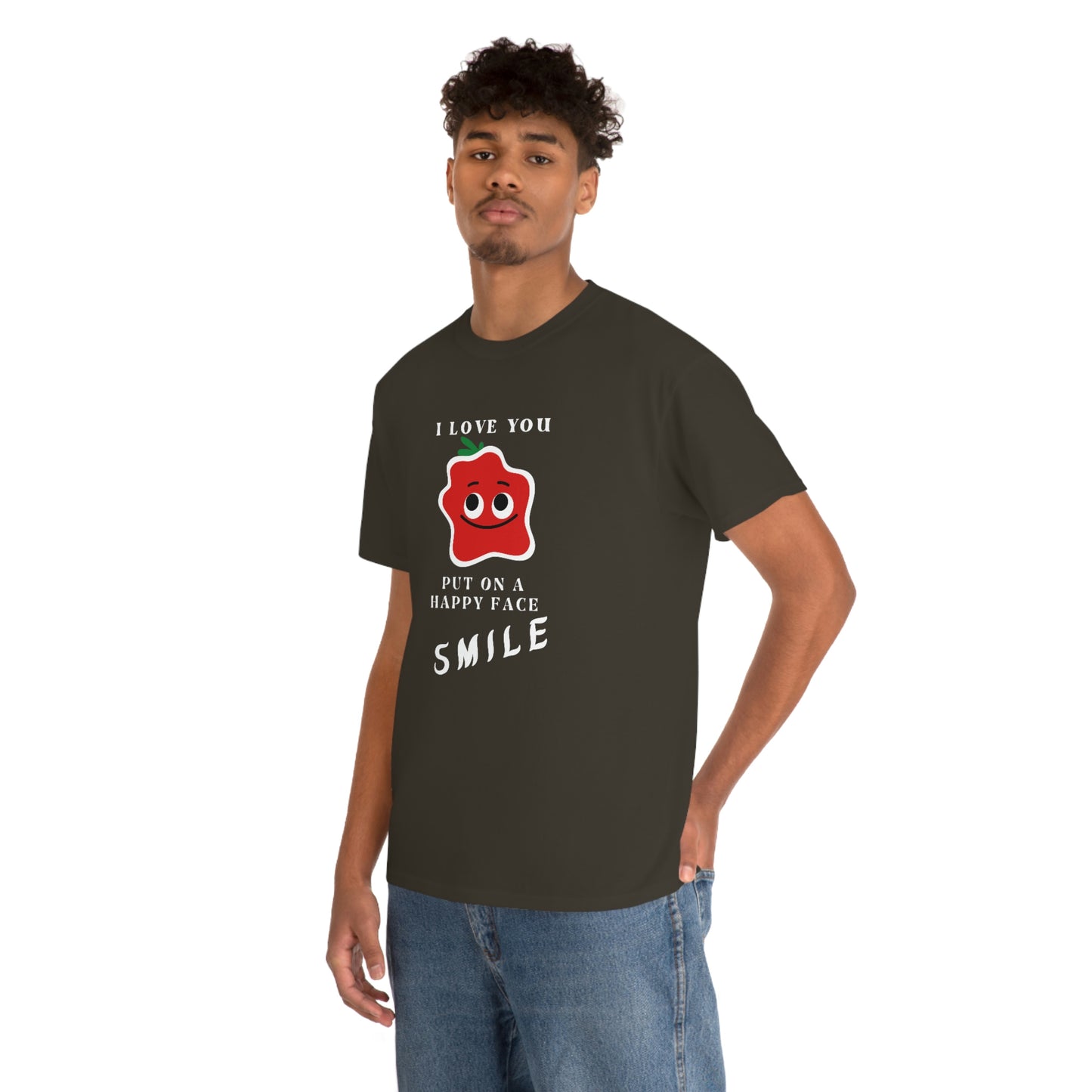 I Love You, Put On A Happy Face, Smile Unisex Heavy Cotton Tee