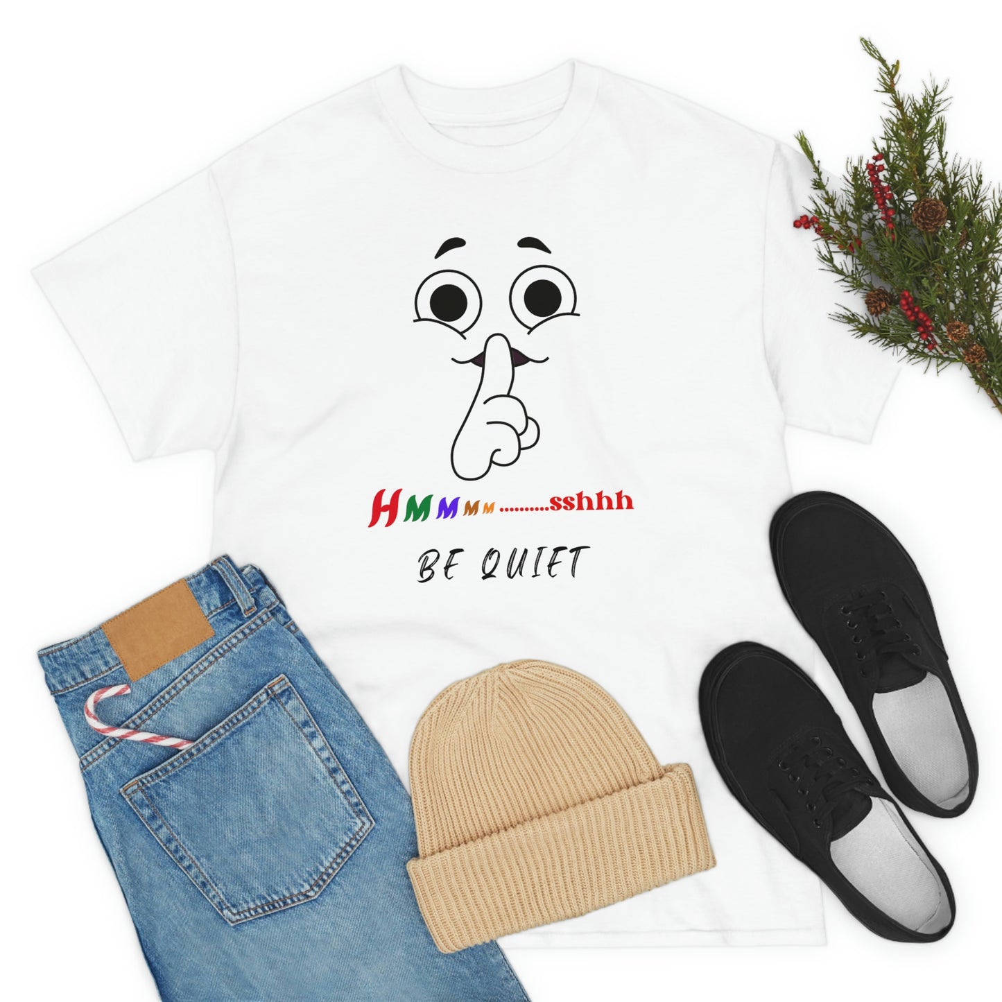 Hmmm... Sshhh Be Quiet Unisex Heavy Cotton Tee