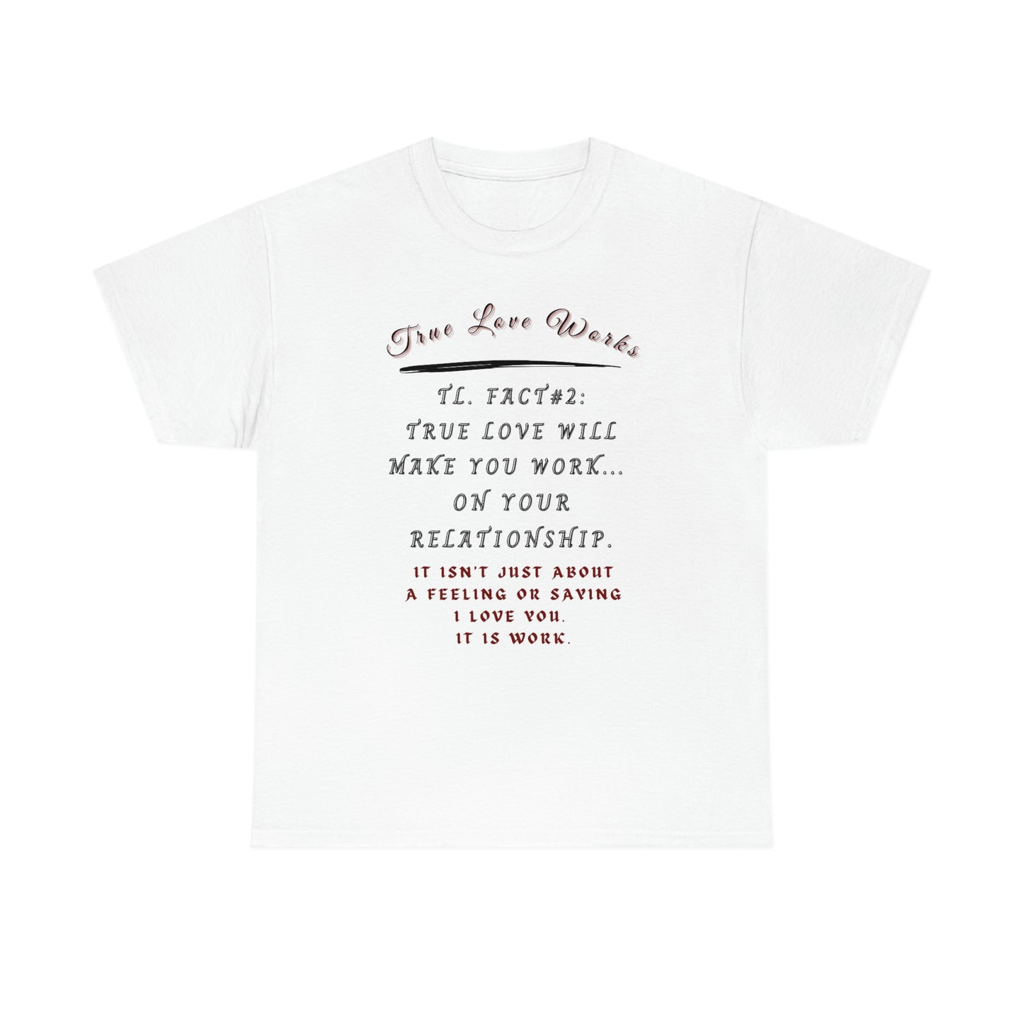 True Love, Unisex Heavy Cotton Tee