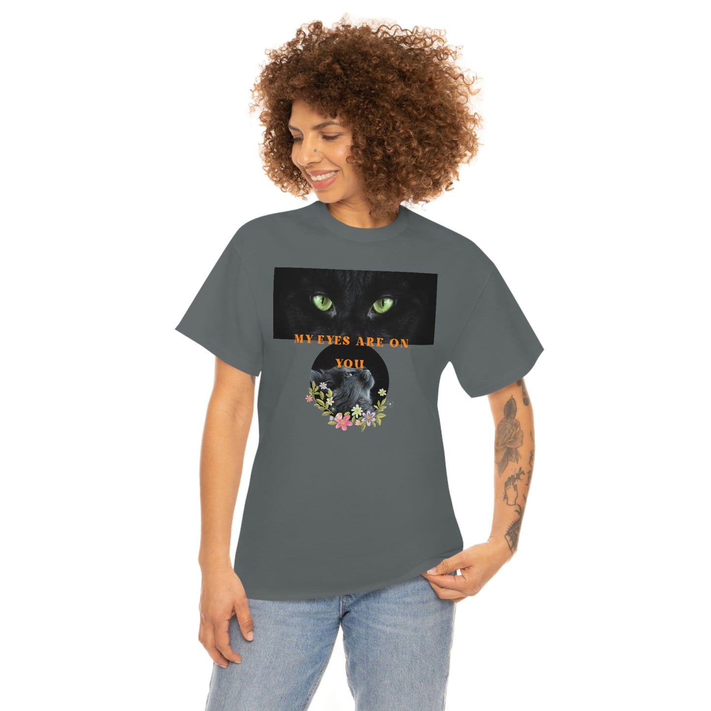 Cat My Eyes Are On You Unisex Heavy Cotton Tee