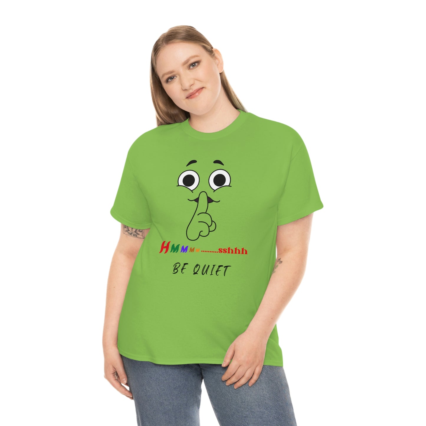 Hmmm... Sshhh Be Quiet Unisex Heavy Cotton Tee