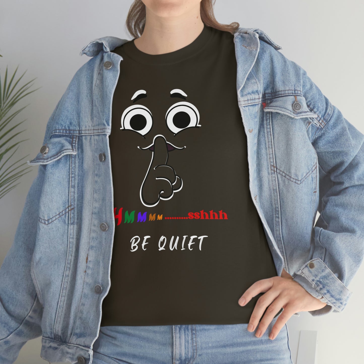 Hmmm... Sshh Be Quiet Unisex Heavy Cotton Tee