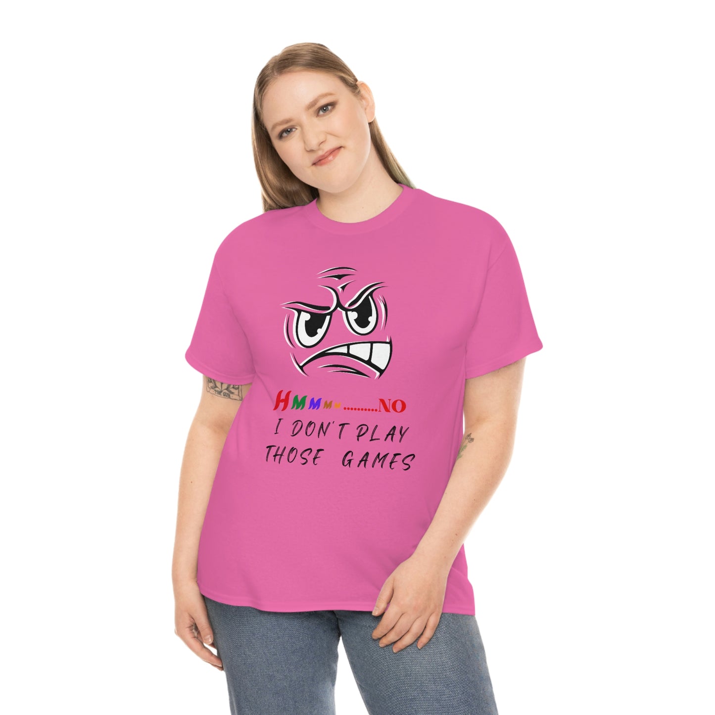 Hmmm No, I Don't Play Those Games Unisex Heavy Cotton Tee