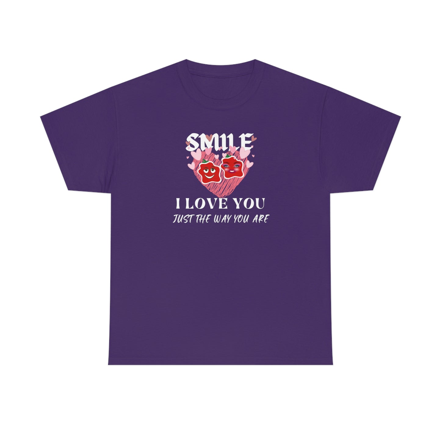 I Love You Just The Way You Are Smile Unisex Heavy Cotton Tee