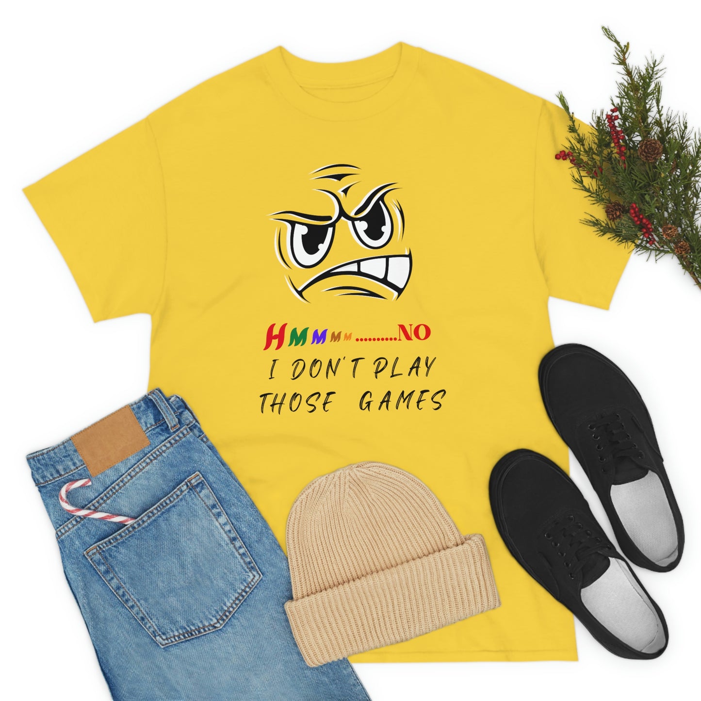 Hmmm No, I Don't Play Those Games Unisex Heavy Cotton Tee