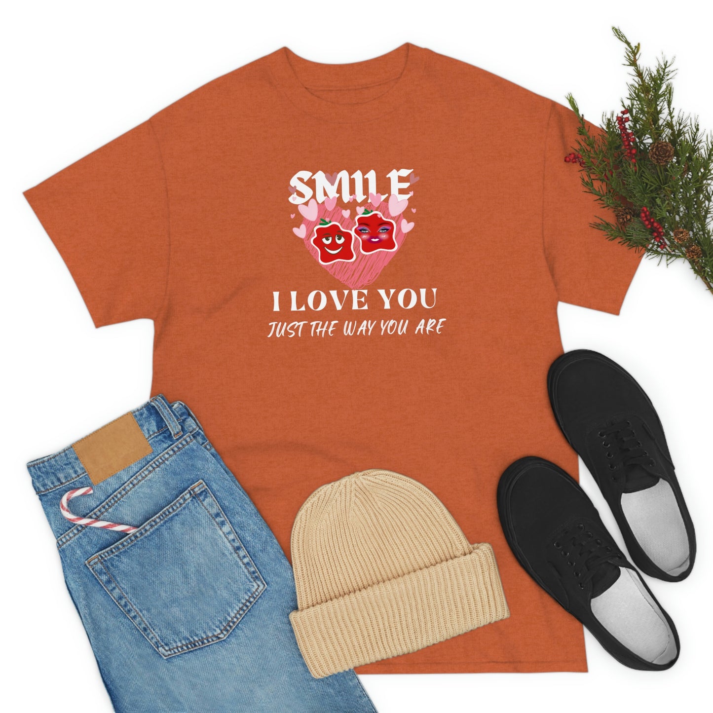 I Love You Just The Way You Are Smile Unisex Heavy Cotton Tee