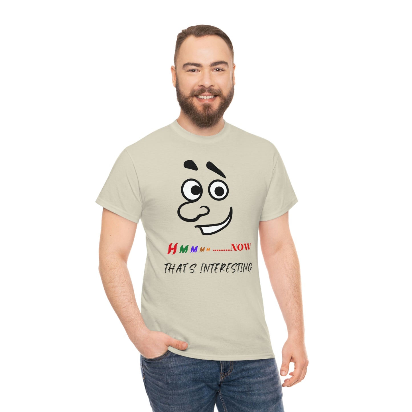 Hmmm... Now That's Interesting Unisex Heavy Cotton Tee