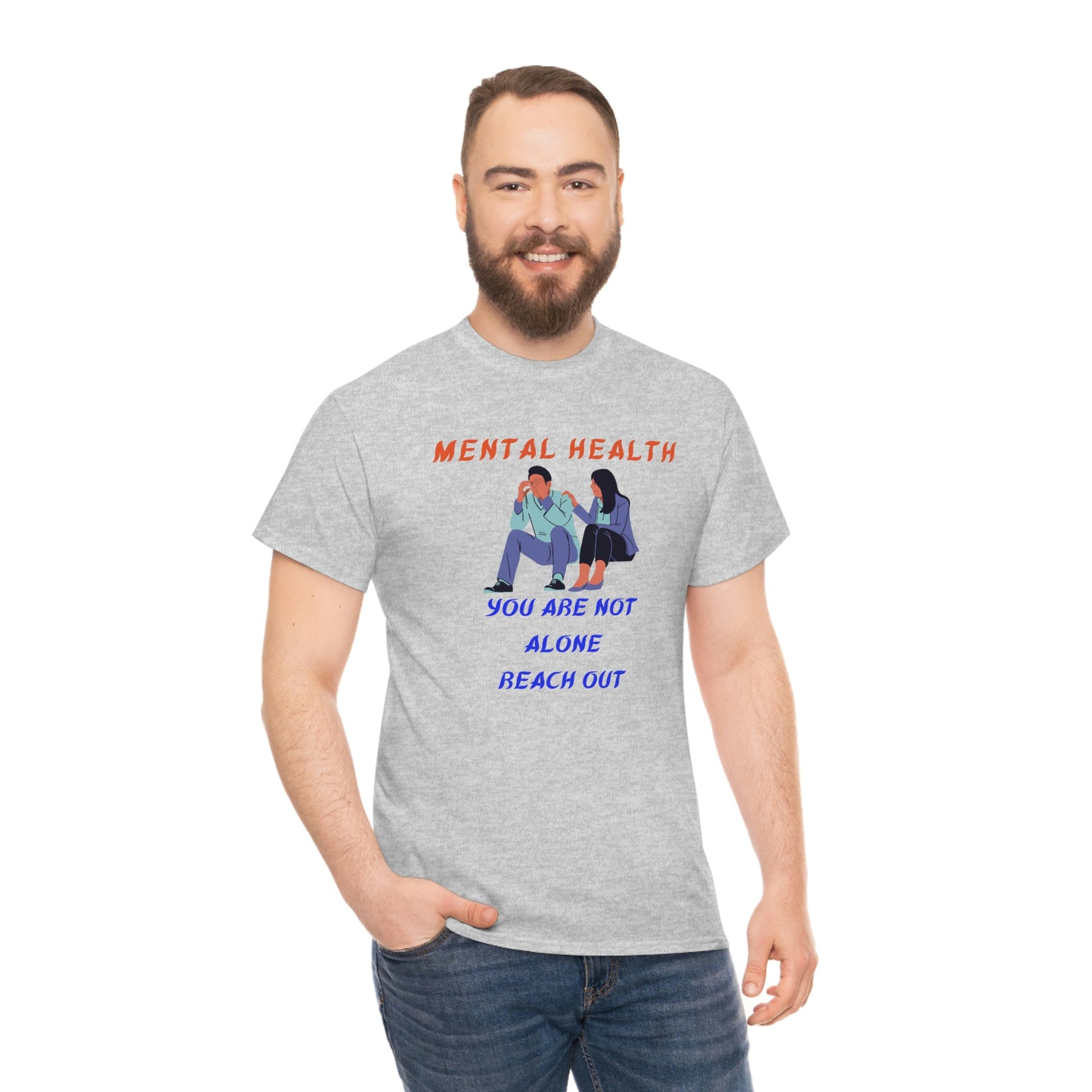 Mental Health You Are Not Alone Unisex Heavy Cotton Tee