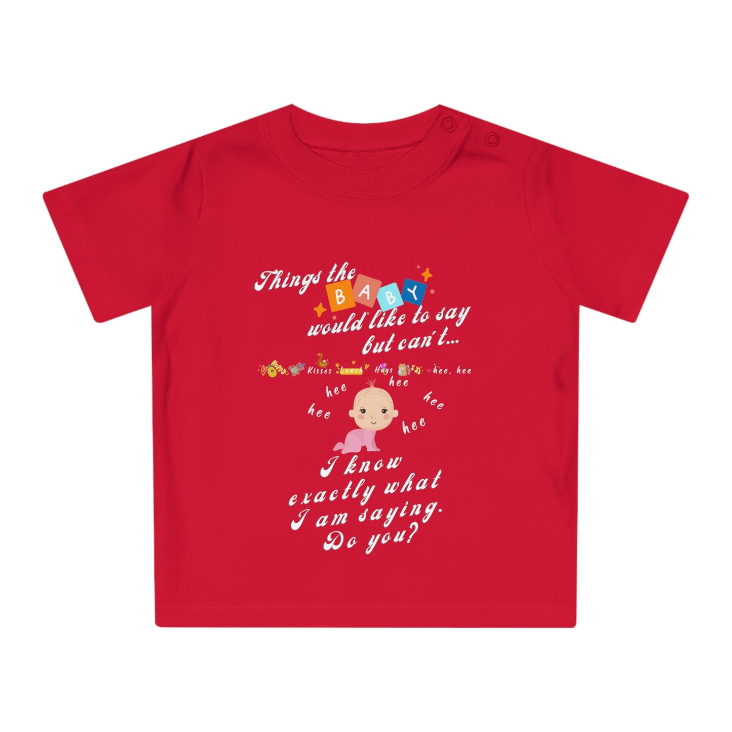 Baby Talk, Baby T-Shirt