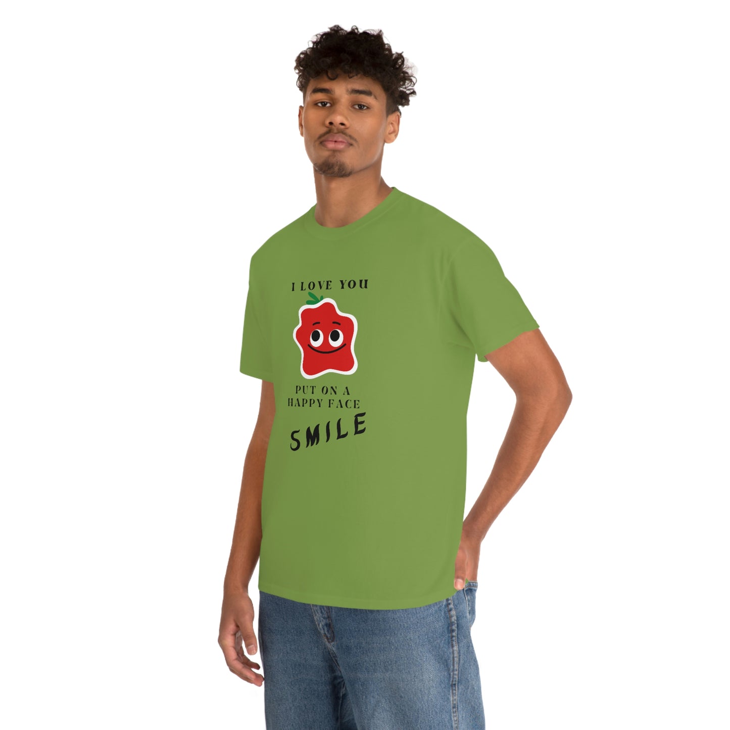 I Love You, Put On A Happy Face, Smile Unisex Heavy Cotton Tee