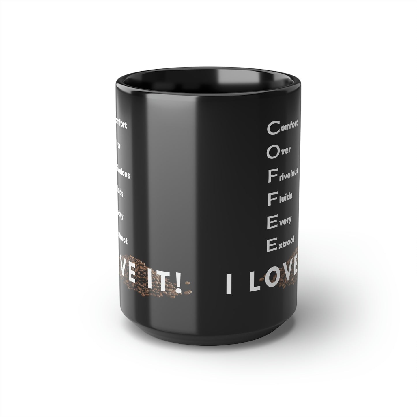 Coffee I Love It Black Mug, 15oz