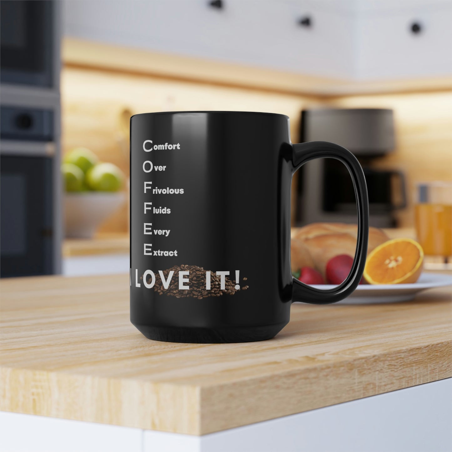 Coffee I Love It Black Mug, 15oz