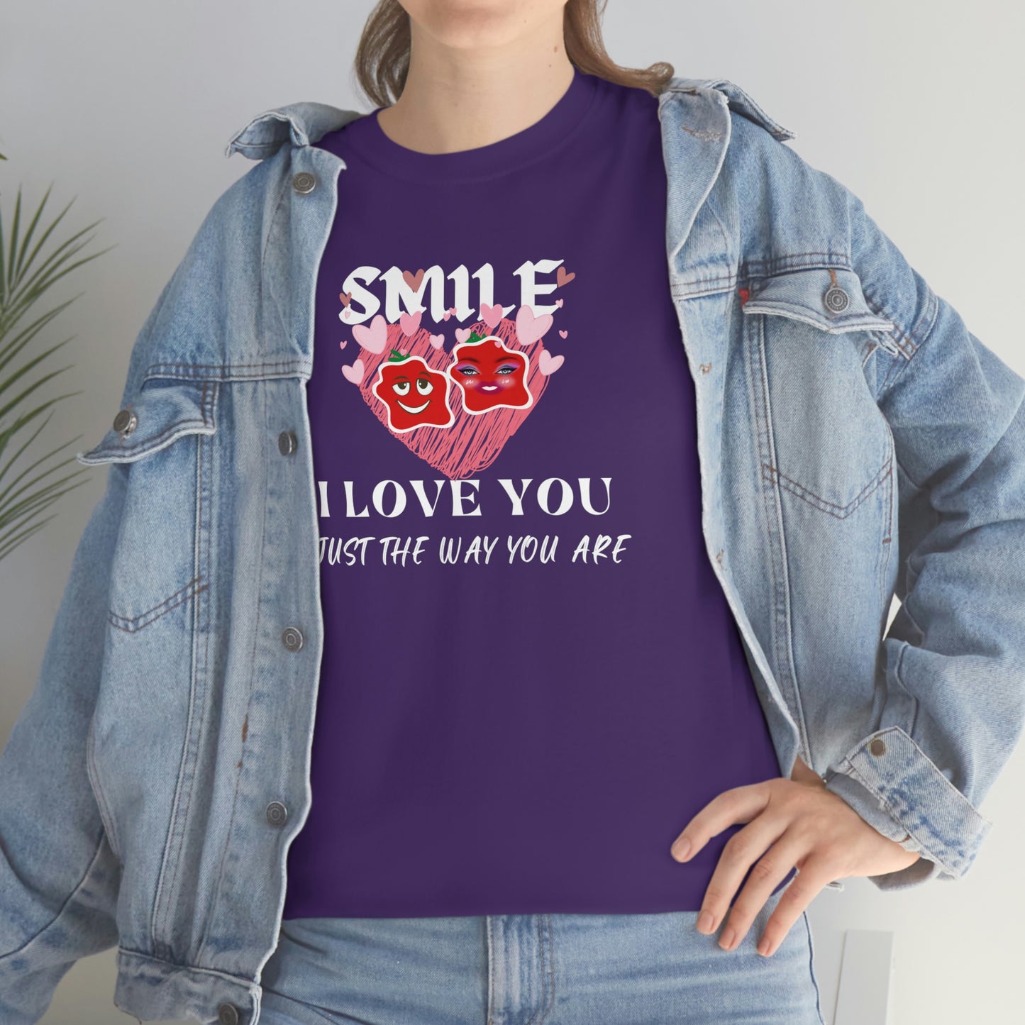 I Love You Just The Way You Are Smile Unisex Heavy Cotton Tee