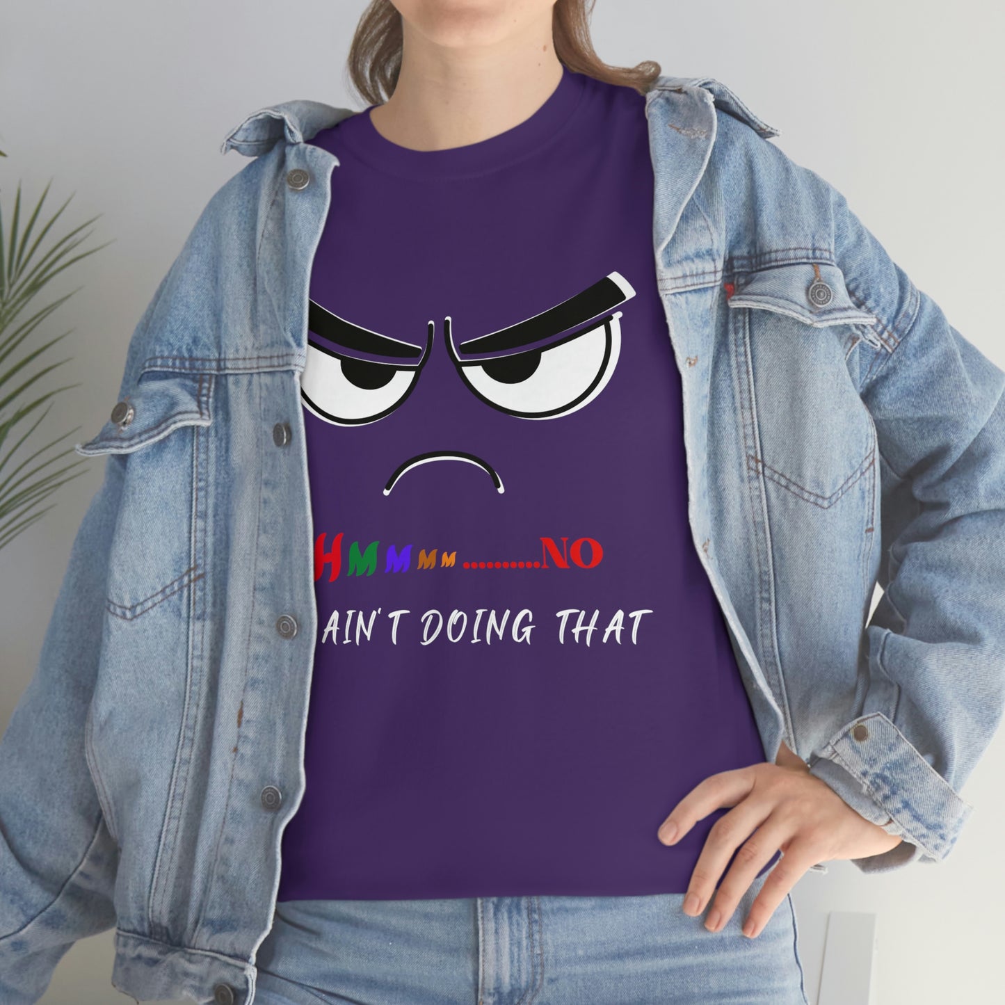 Hmmm... I Ain't Doing That, Unisex Heavy Cotton Tee