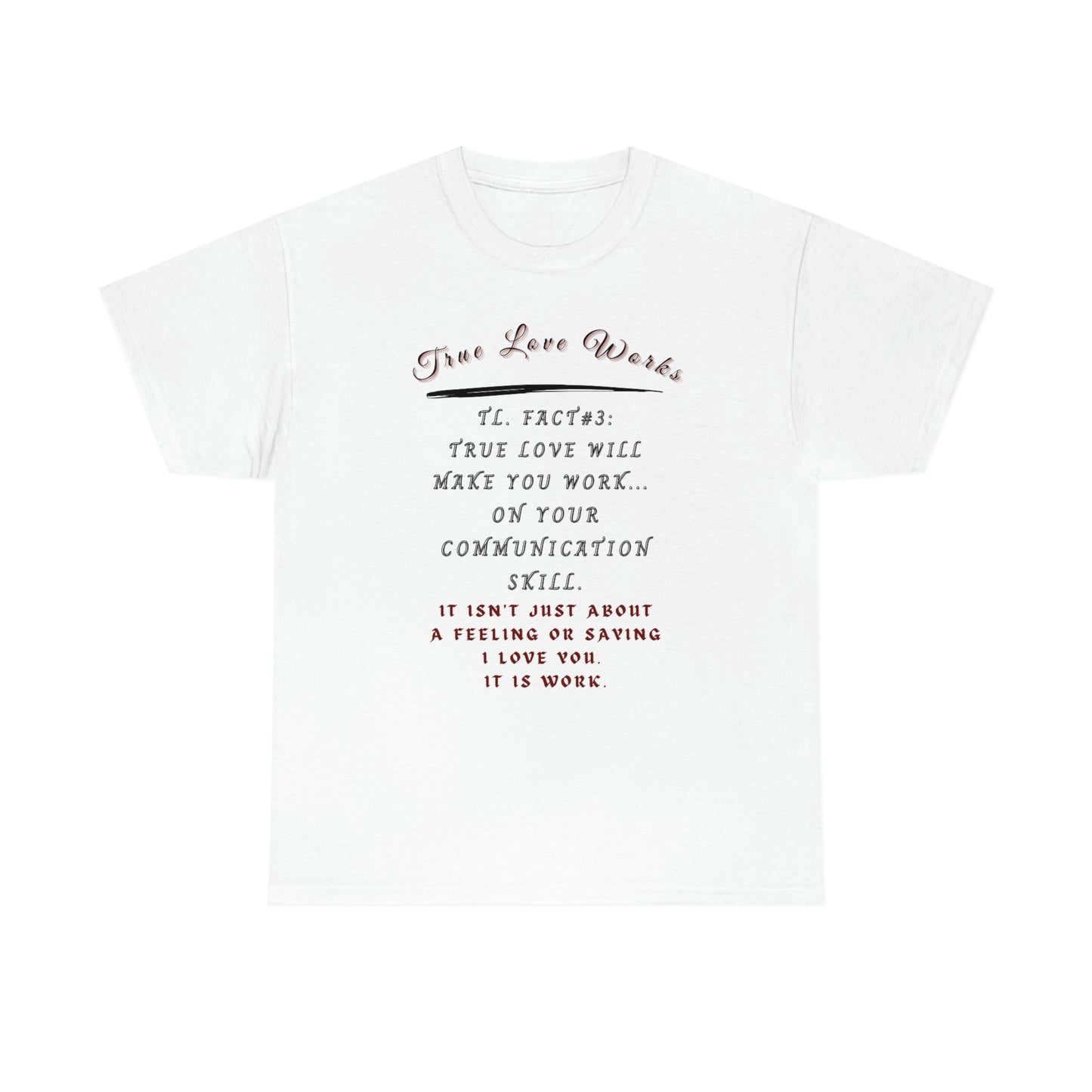 True Love, Unisex Heavy Cotton Tee