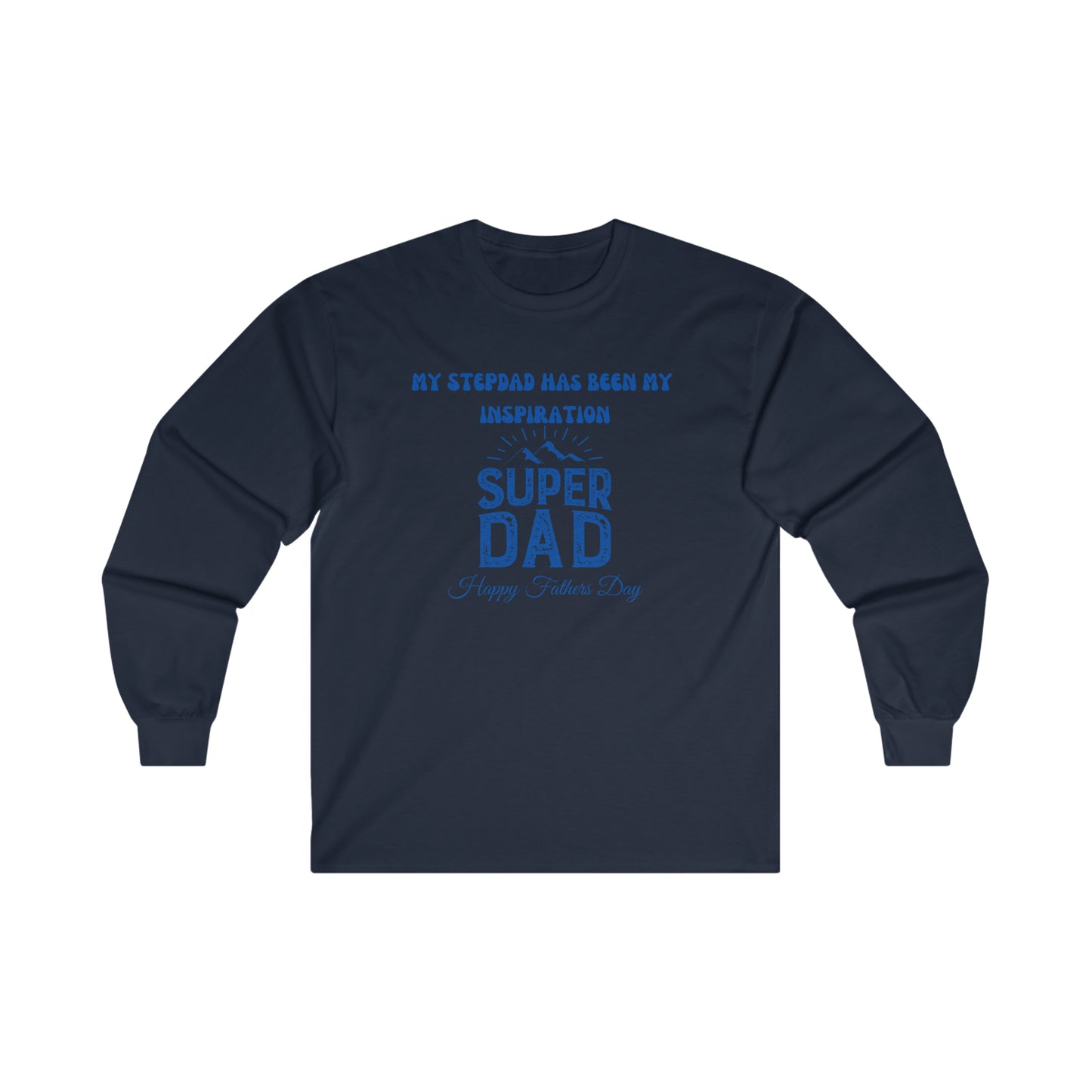 Exotic Print Fathers Day Ultra Cotton Long Sleeve Tee