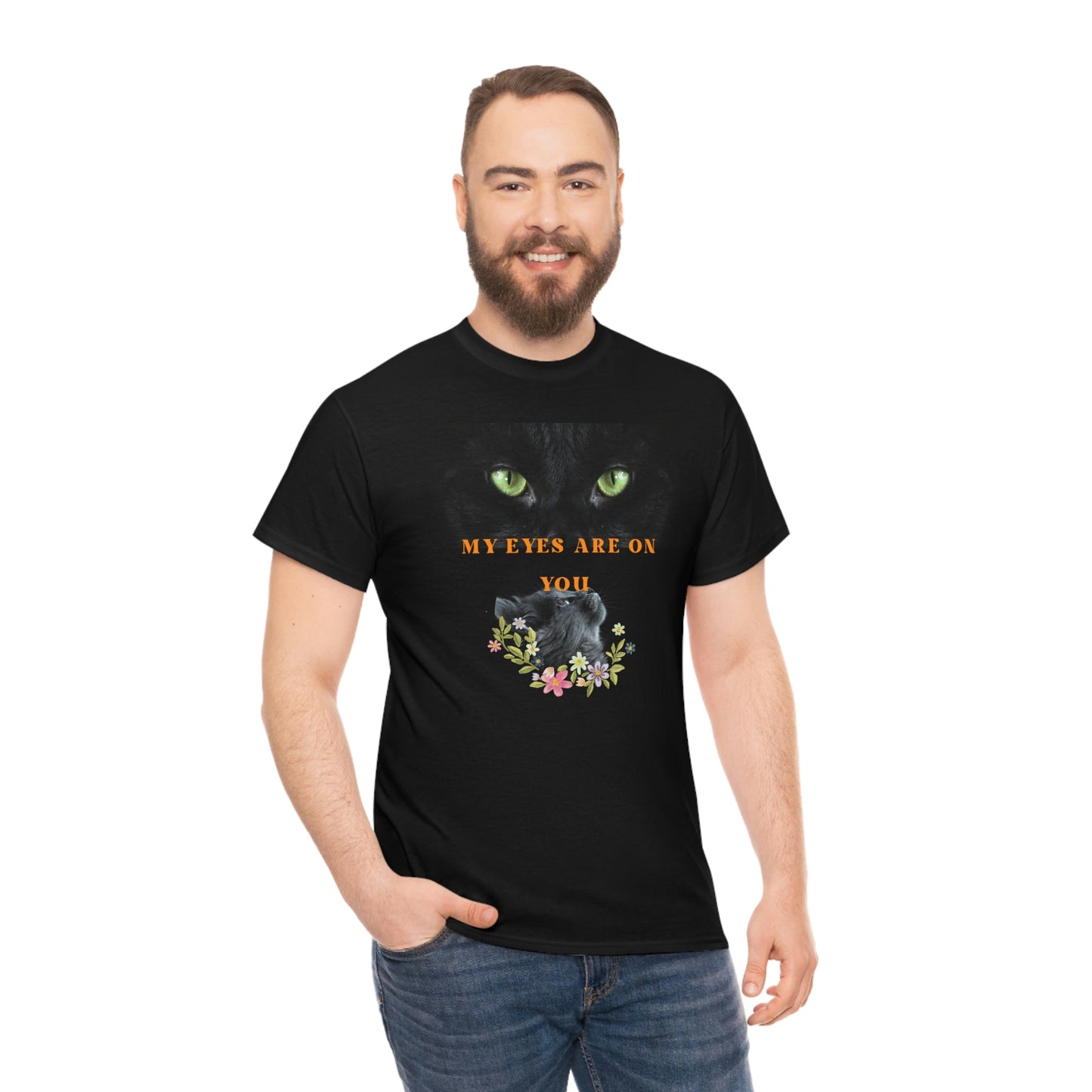 Cat My Eyes Are On You Unisex Heavy Cotton Tee