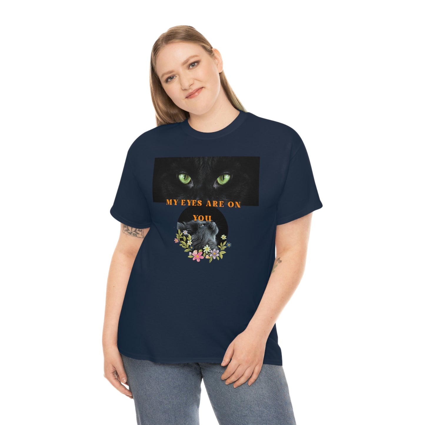 Cat My Eyes Are On You Unisex Heavy Cotton Tee