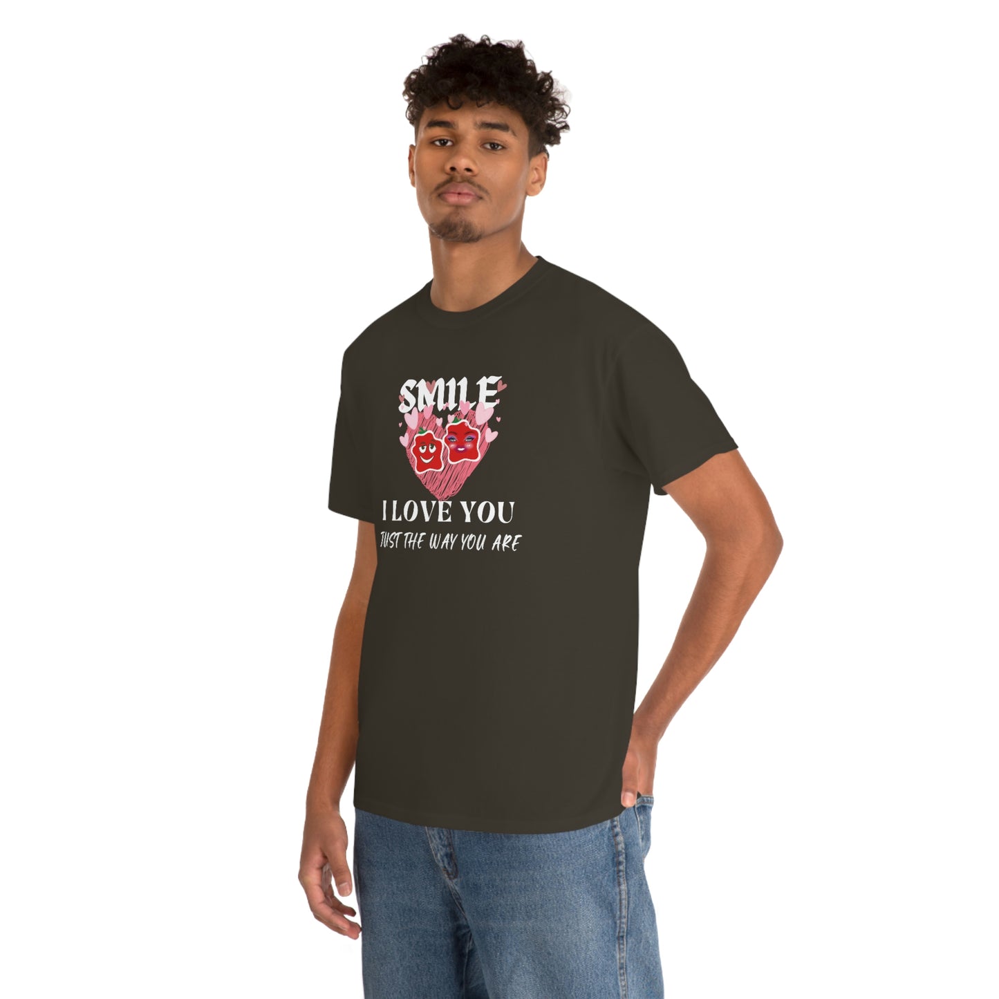 I Love You Just The Way You Are Smile Unisex Heavy Cotton Tee