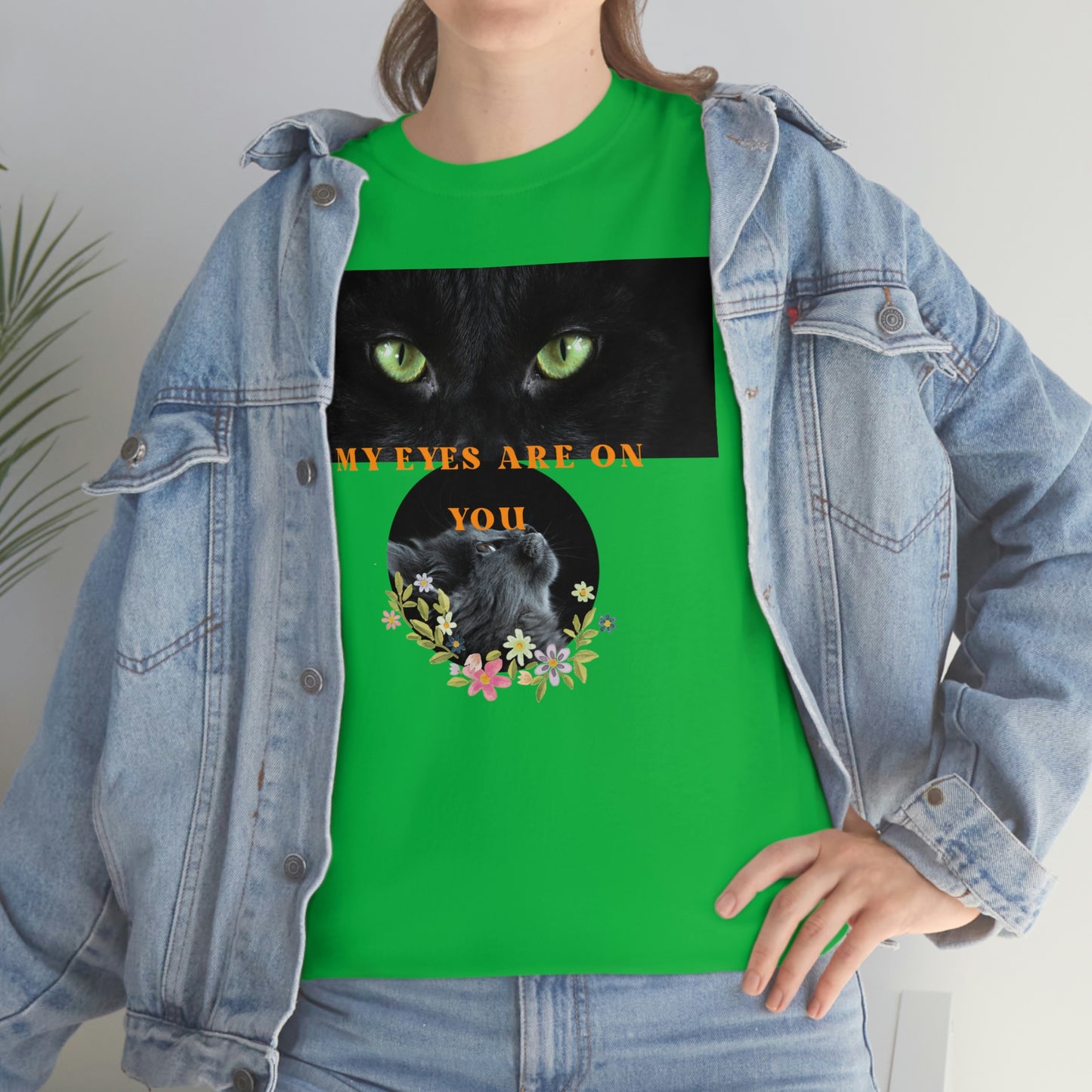 Cat My Eyes Are On You Unisex Heavy Cotton Tee