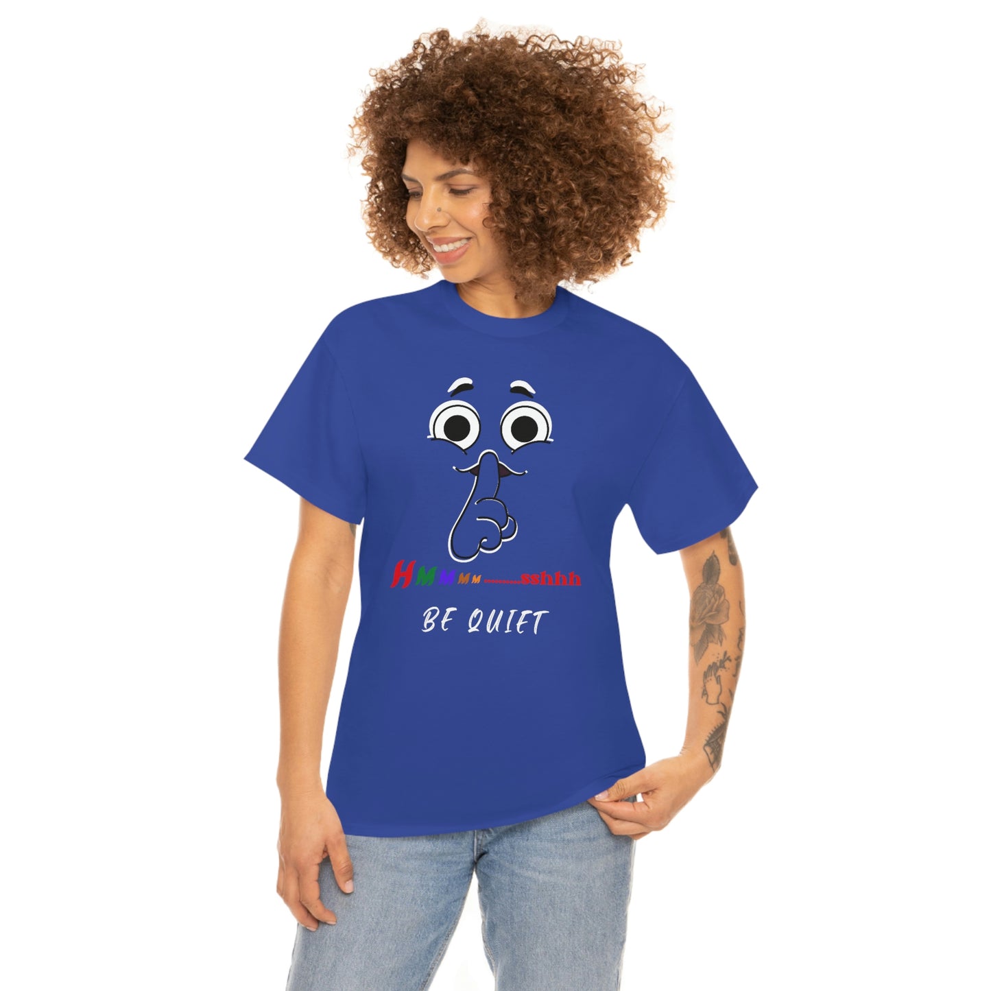 Hmmm... Sshh Be Quiet Unisex Heavy Cotton Tee