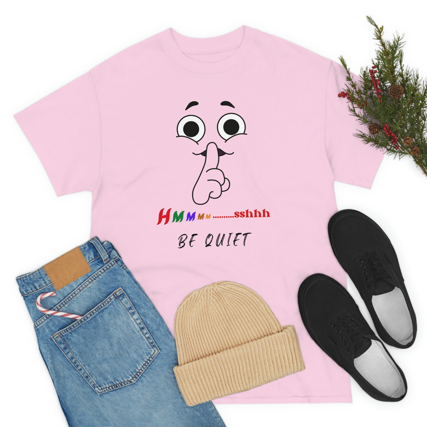 Hmmm... Sshhh Be Quiet Unisex Heavy Cotton Tee