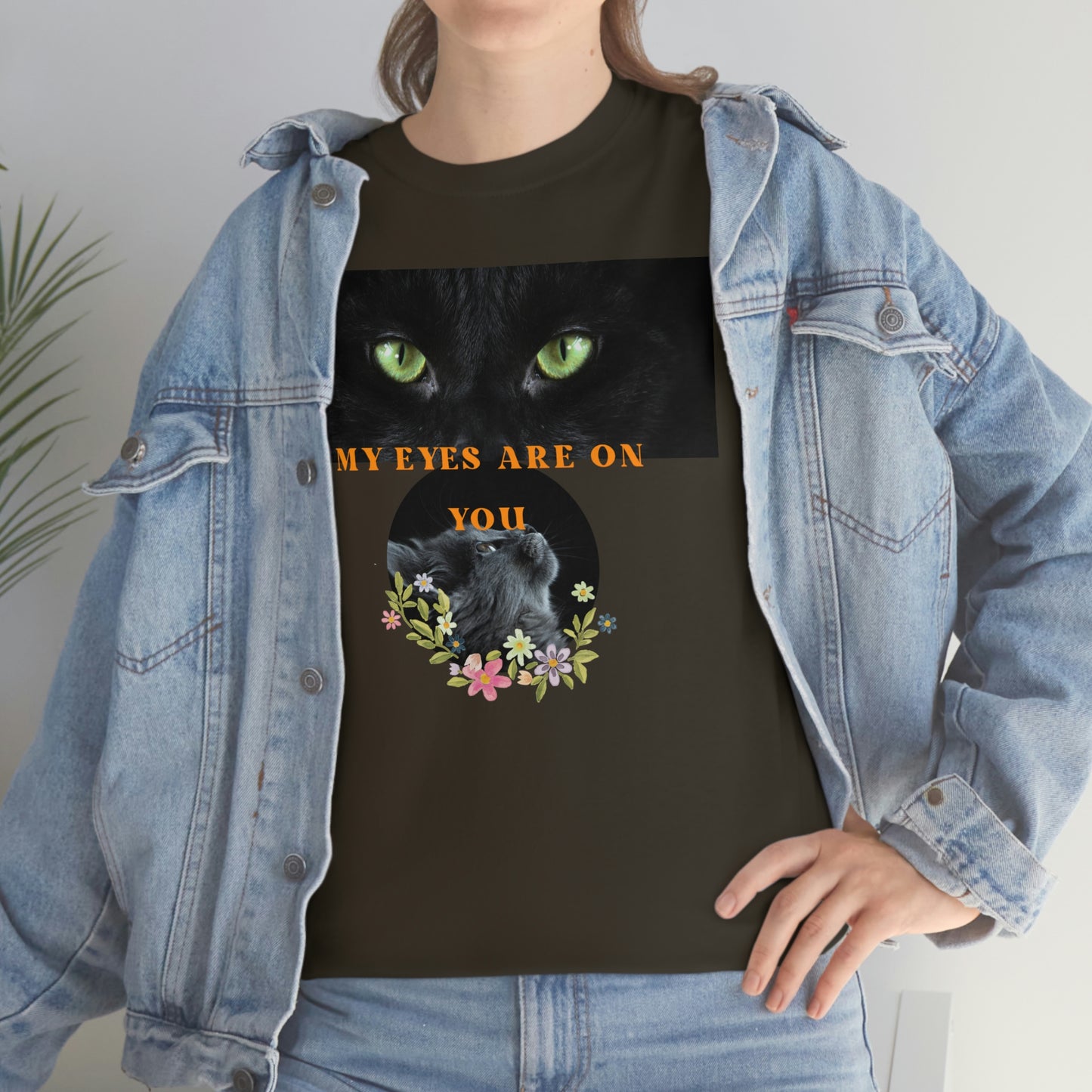 Cat My Eyes Are On You Unisex Heavy Cotton Tee