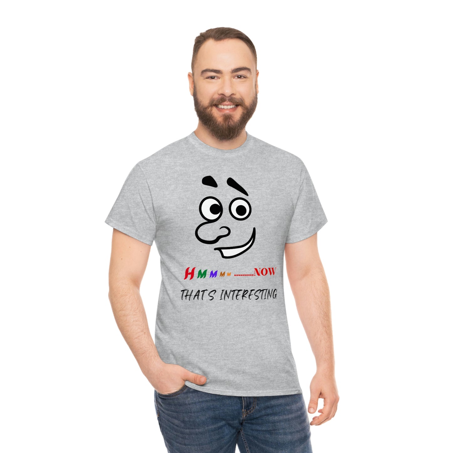 Hmmm... Now That's Interesting Unisex Heavy Cotton Tee