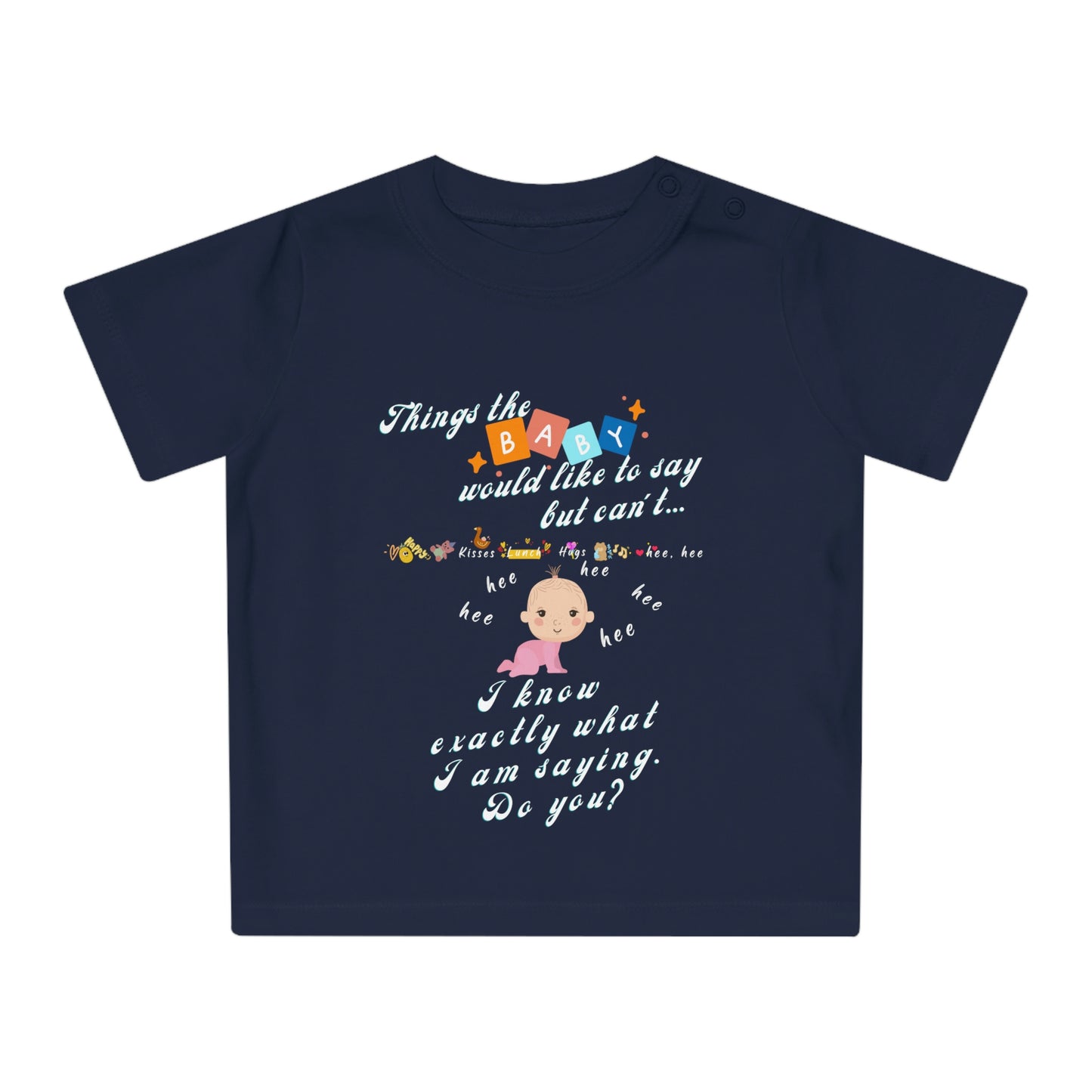 Baby Talk, Baby T-Shirt