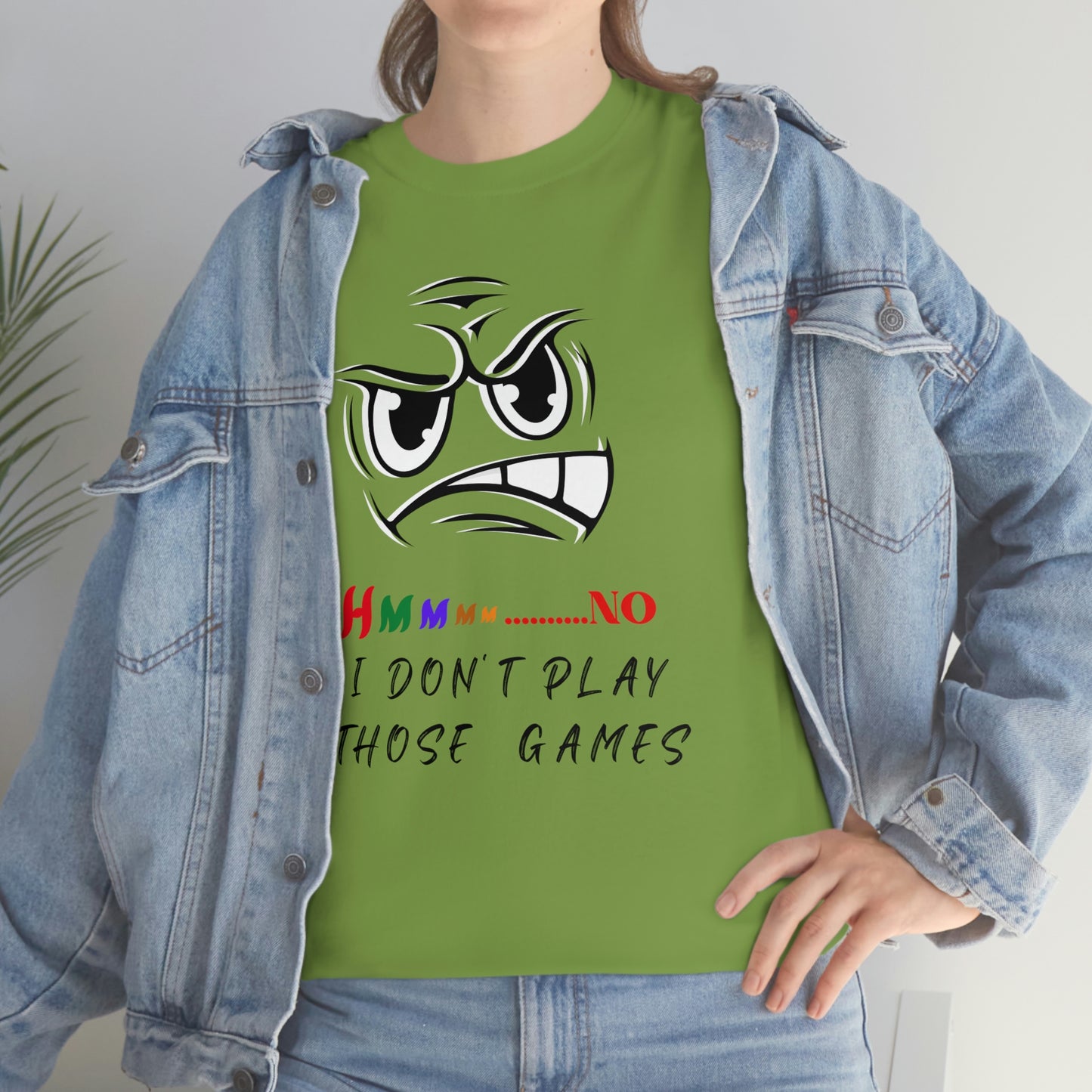 Hmmm No, I Don't Play Those Games Unisex Heavy Cotton Tee