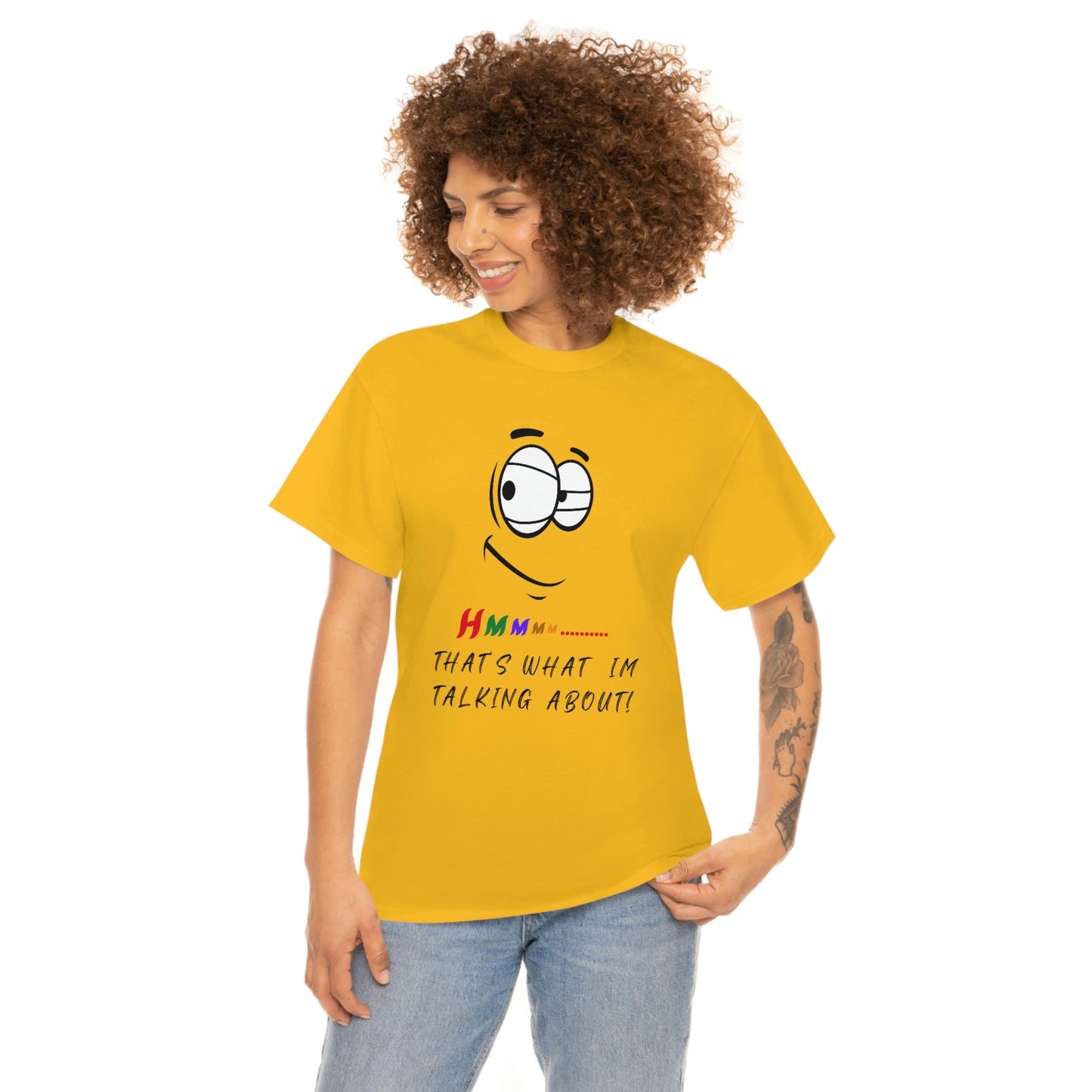 Hmmm... That's What I'm Talking About Unisex Heavy Cotton Tee