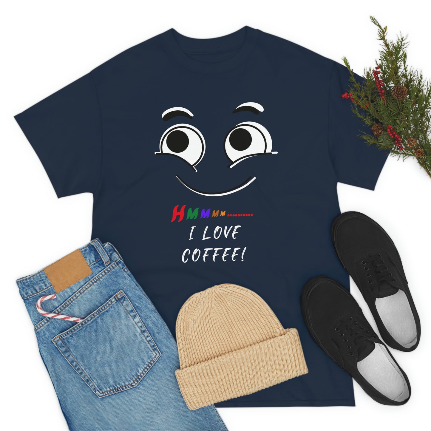 Hmmm... I Love Coffee! Unisex Heavy Cotton Tee