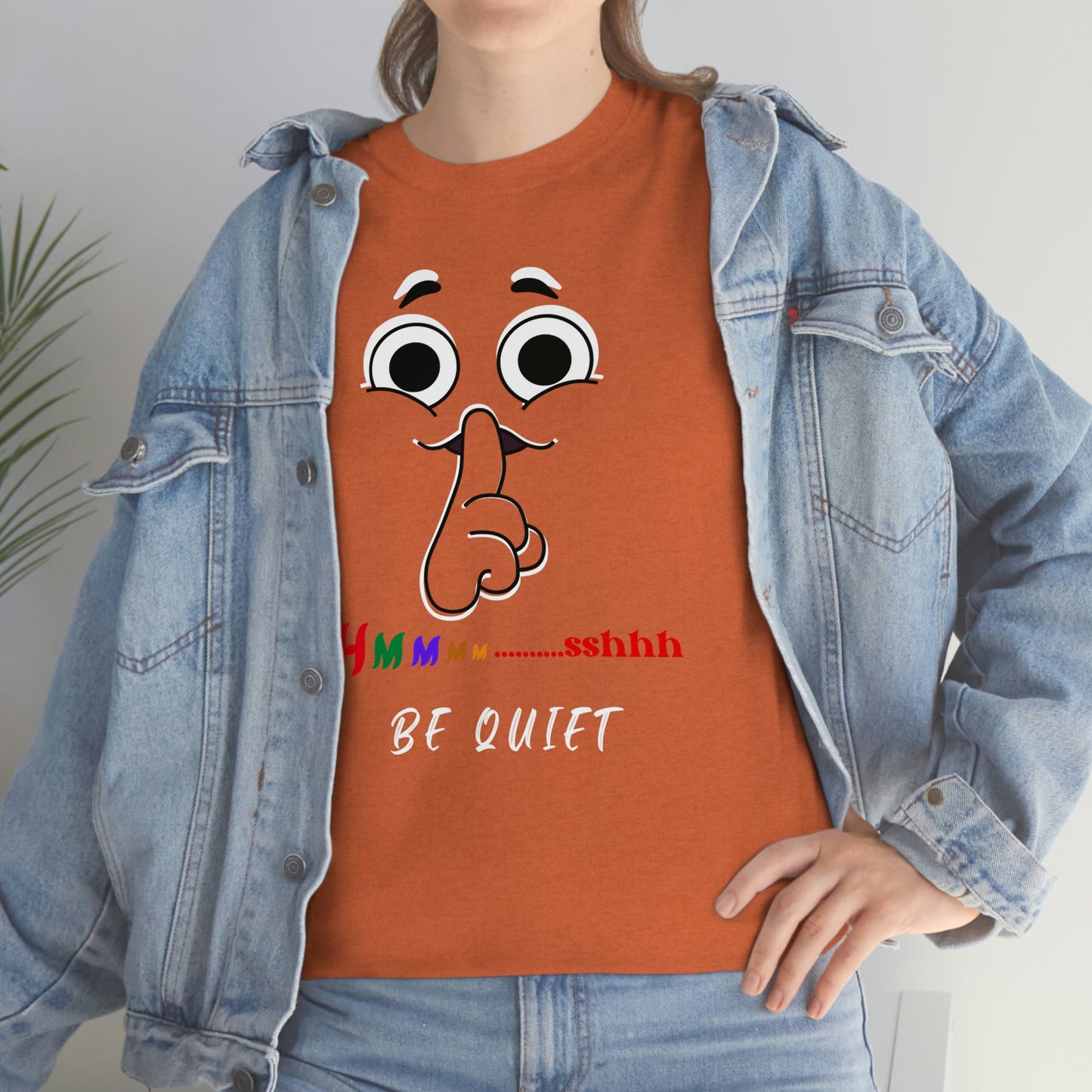 Hmmm... Sshh Be Quiet Unisex Heavy Cotton Tee